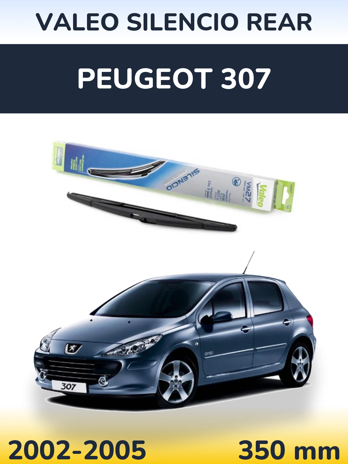 Tylna wycieraczka Valeo Silencio Rear 350 mm do Peugeot 307 2002-2005