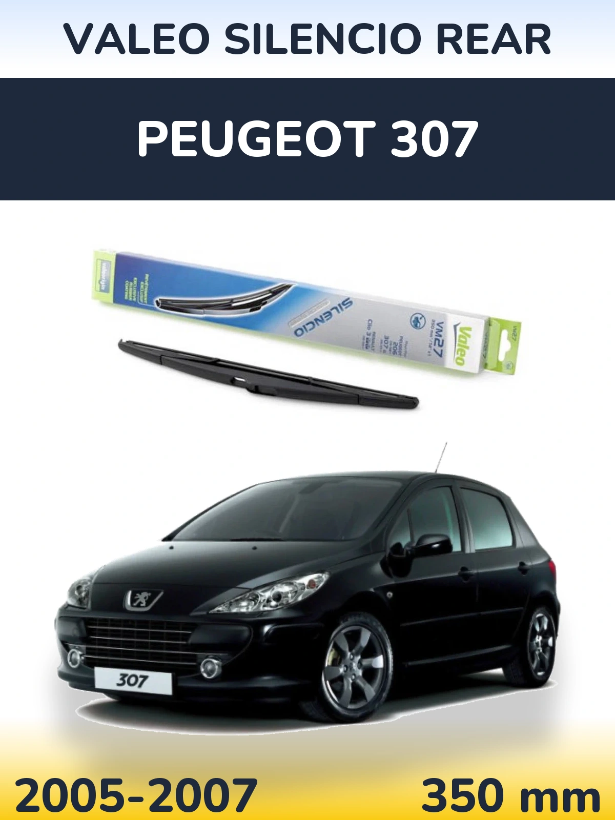 Задний дворник Valeo Silencio Rear 350 мм для Peugeot 307 2005-2007
