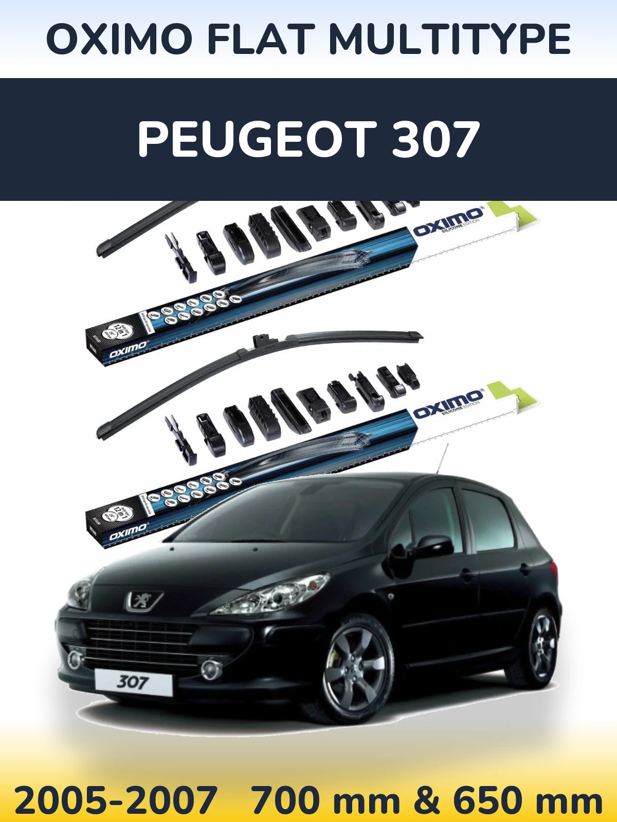Комплект передних дворников Oximo Flat MultiТипe 700 & 650 мм для Peugeot 307 2005-2007