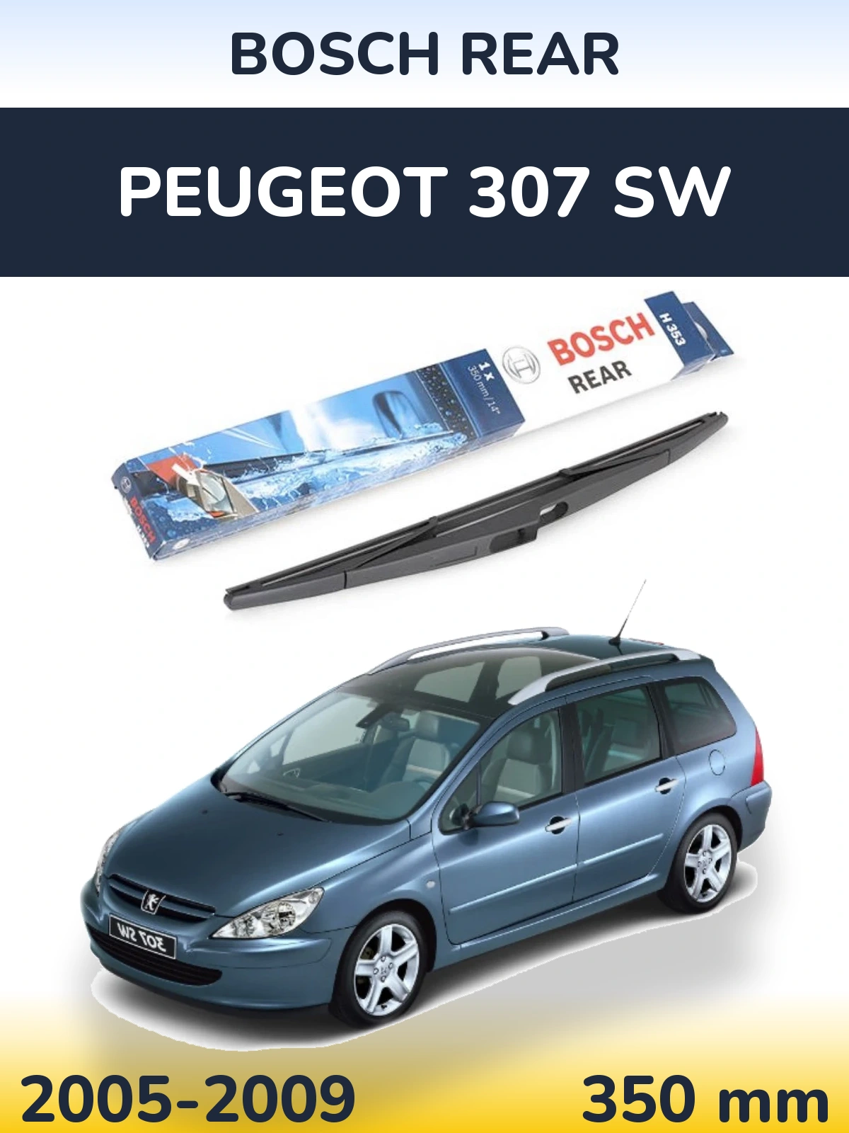 Tylna wycieraczka BOSCH Rear 350 mm do Peugeot 307 SW 2005-2009
