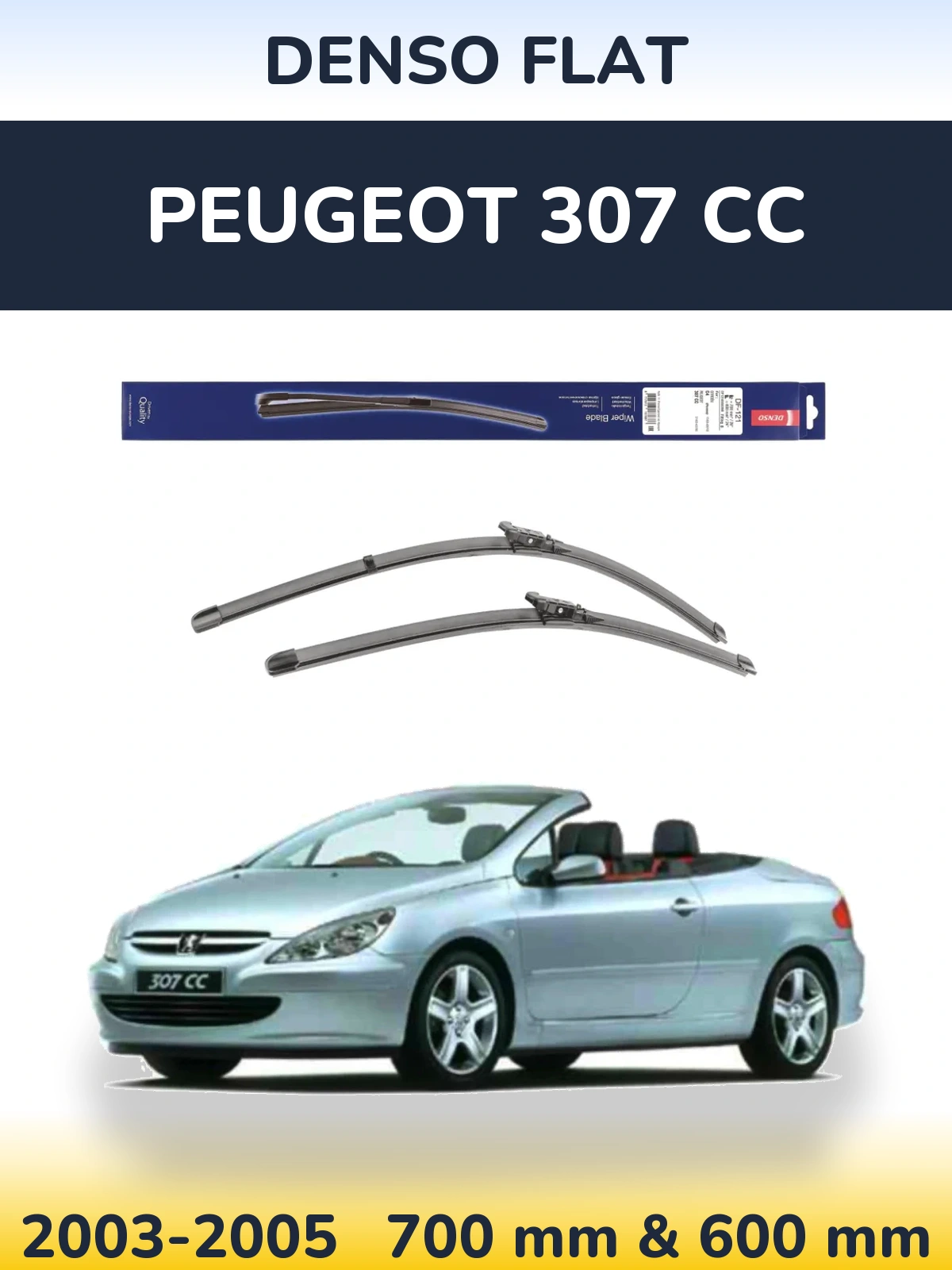Комплект передних дворников Denso Flat 700 & 600 мм для Peugeot 307 CC 2003-2005