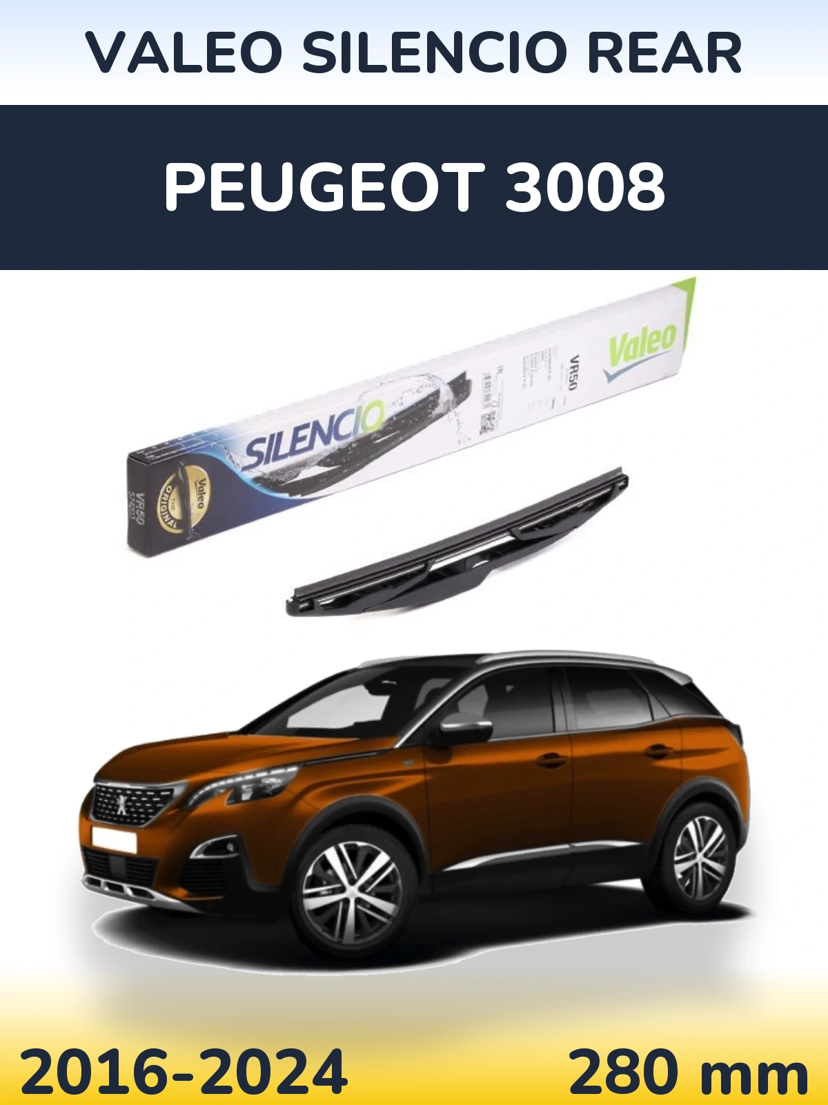 Tylna wycieraczka Valeo Silencio Rear 280 mm do Peugeot 3008 2016-2024