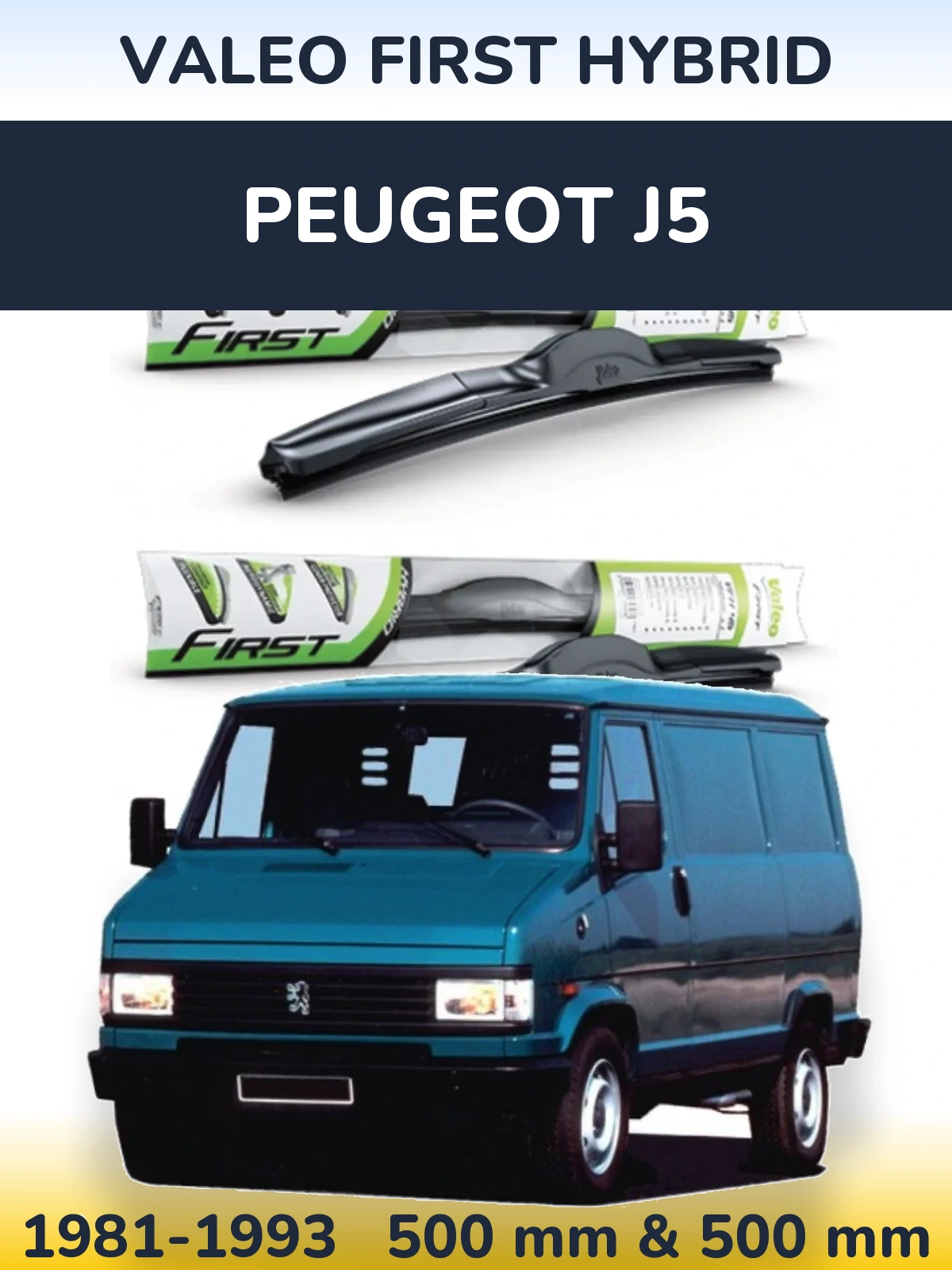 Komplet przednich wycieraczek Valeo First Hybrid 500 & 500 mm do Peugeot J5 1981-1993