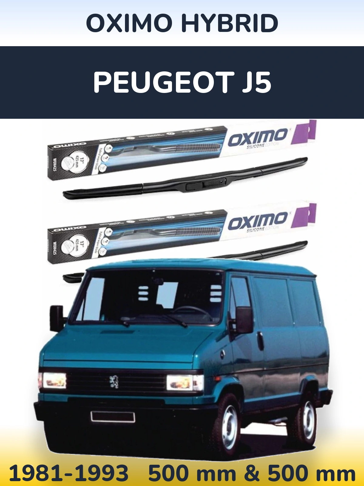 Komplet przednich wycieraczek Oximo Hybrid 500 & 500 mm do Peugeot J5 1981-1993
