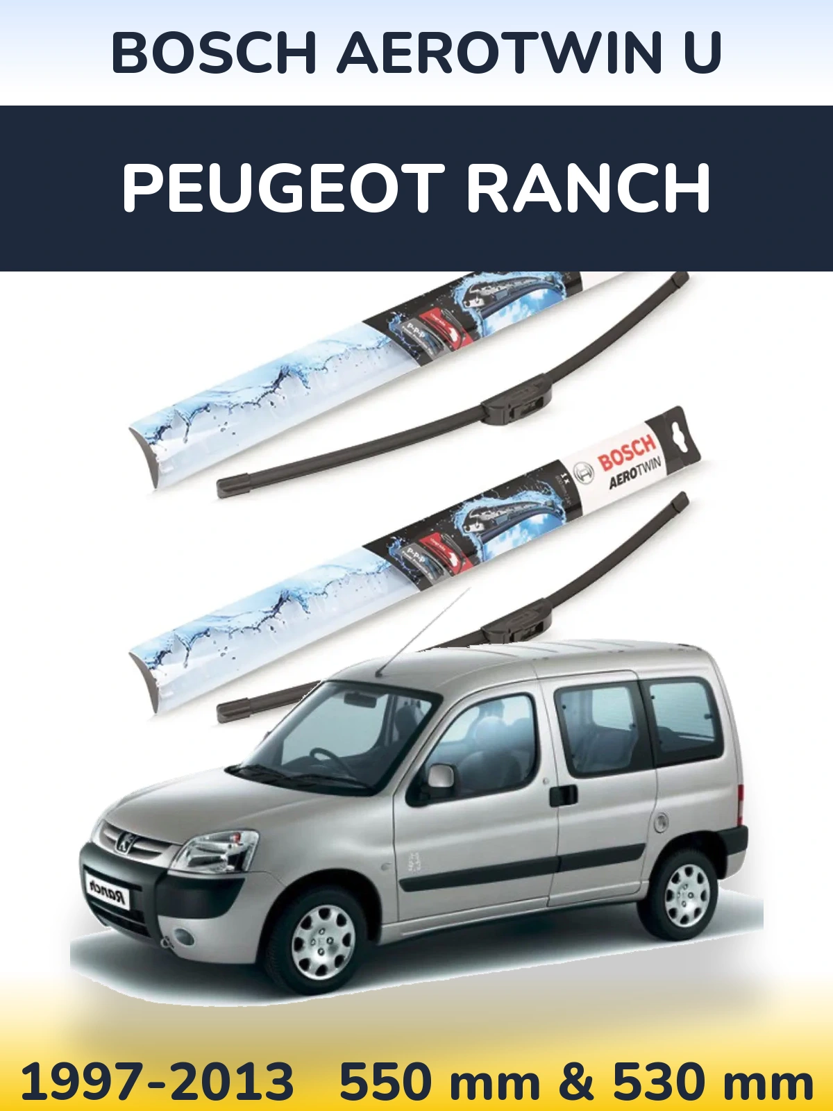 Komplet przednich wycieraczek BOSCH AeroTwin U 550 & 530 mm do Peugeot Ranch 1997-2013