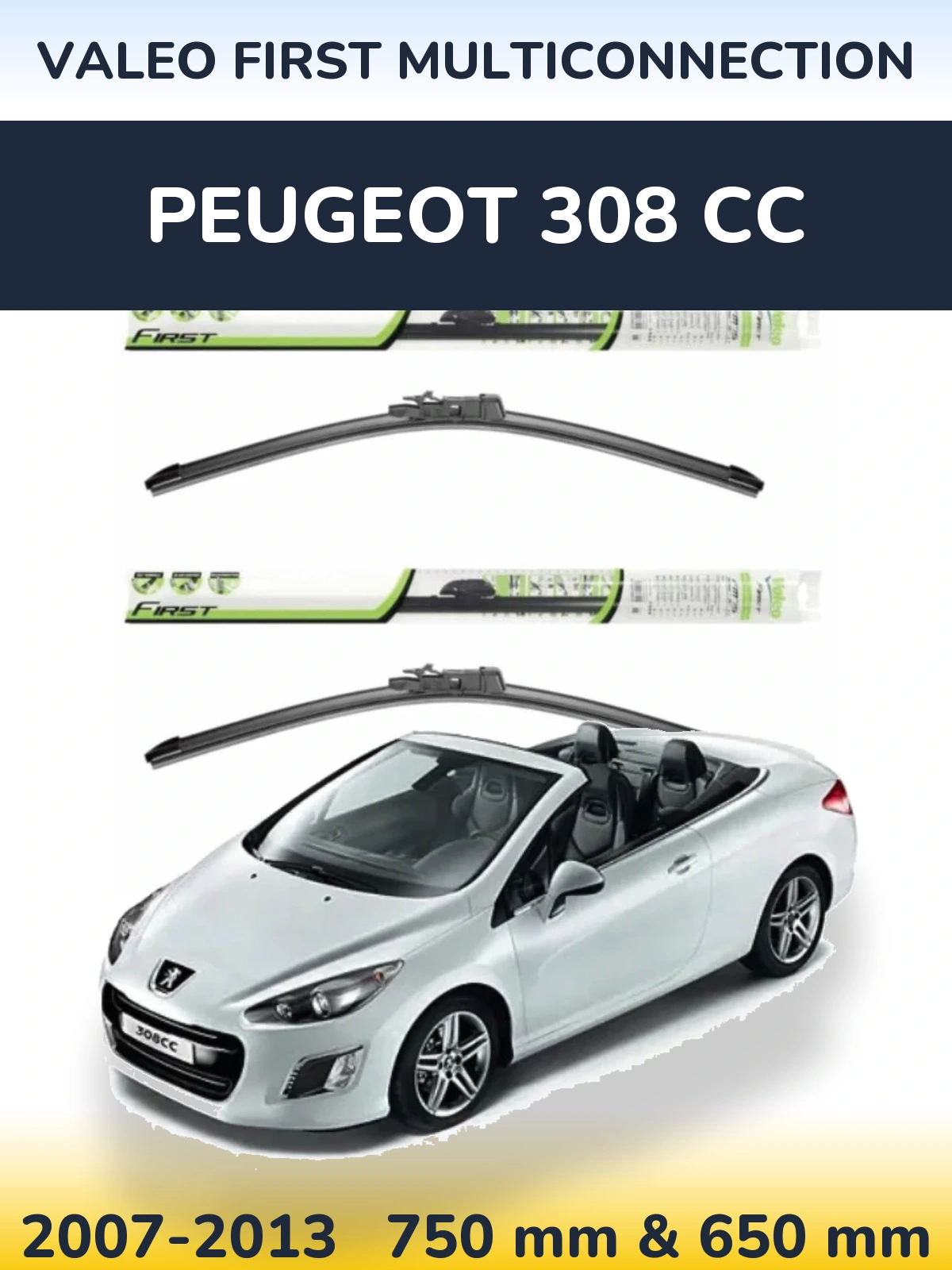 Komplet przednich wycieraczek Valeo First MultiConnection 750 & 650 mm do Peugeot 308 CC 2007-2013