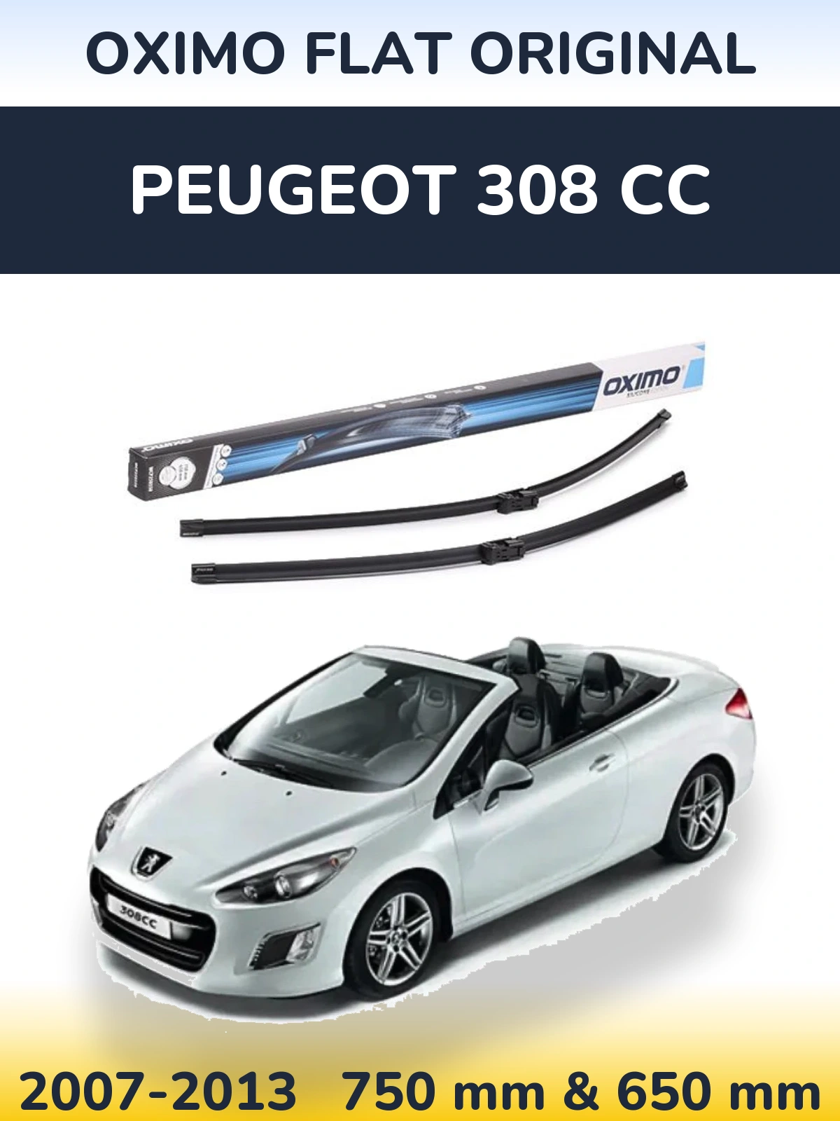 Komplet przednich wycieraczek Oximo Flat Original 750 & 650 mm do Peugeot 308 CC 2007-2013
