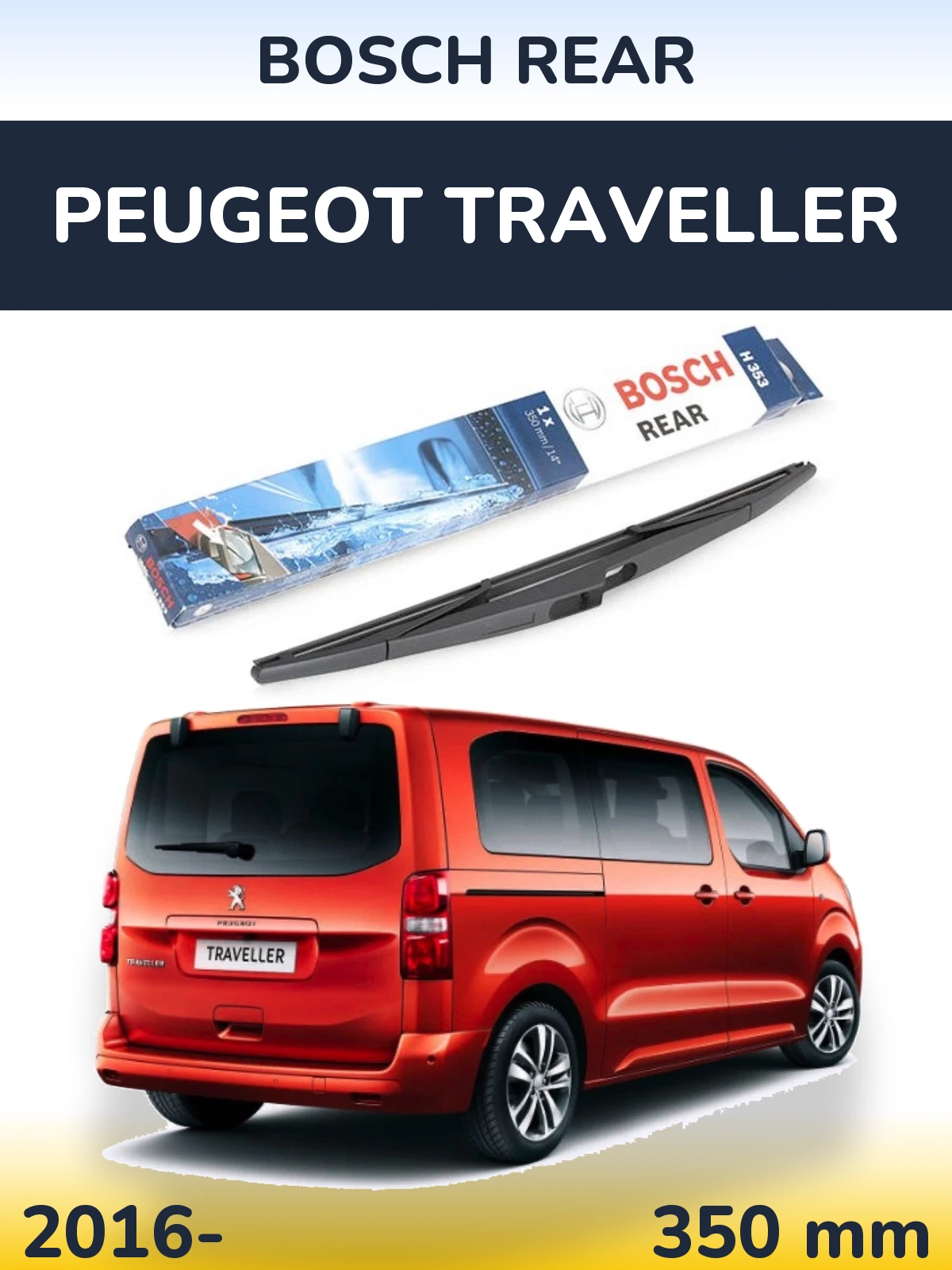Tylna wycieraczka BOSCH Rear 350 mm do Peugeot Traveller 2016-2026