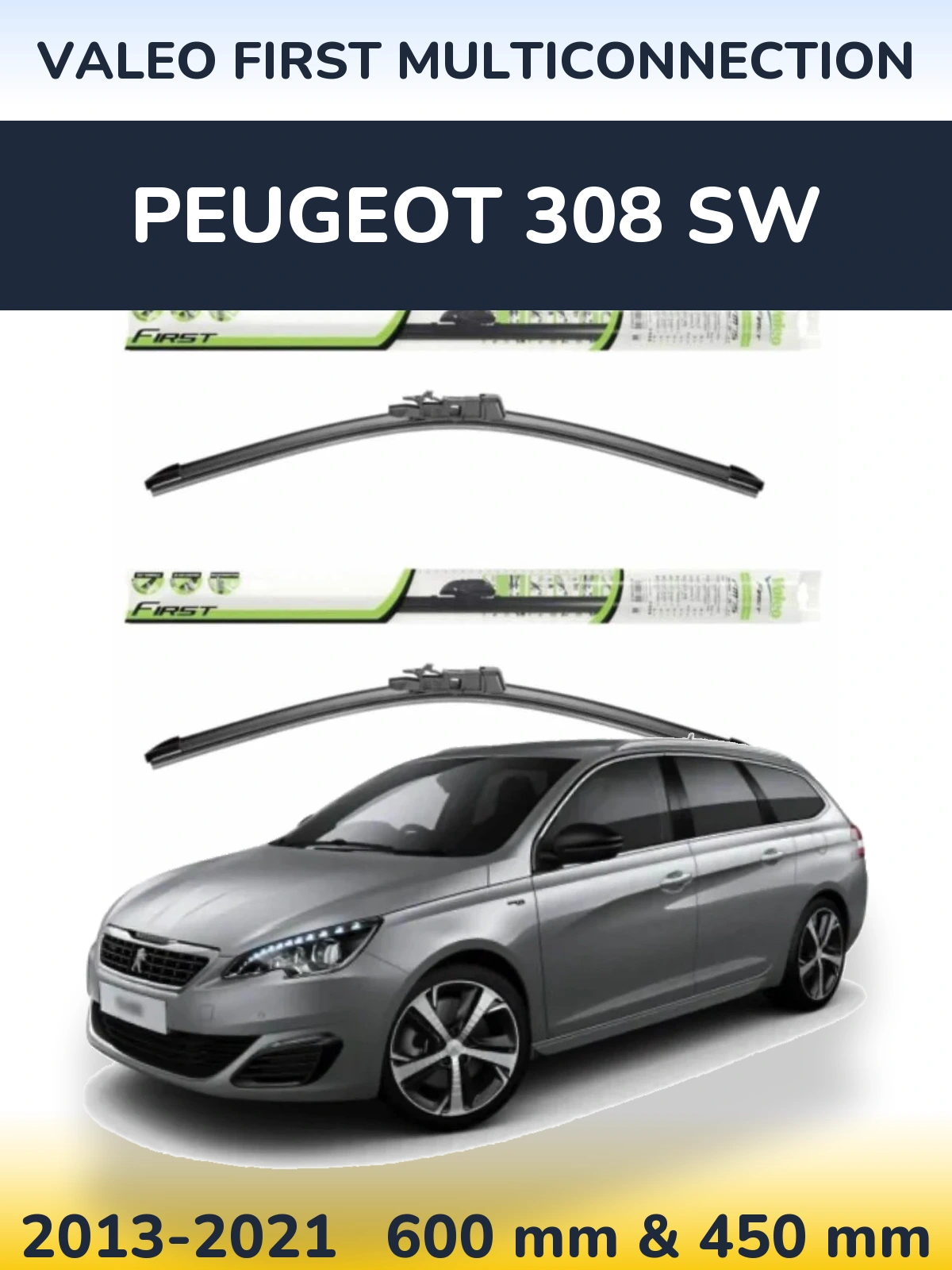Комплект передних дворников Valeo First MultiConnection 600 & 450 мм для Peugeot 308 SW 2013-2021