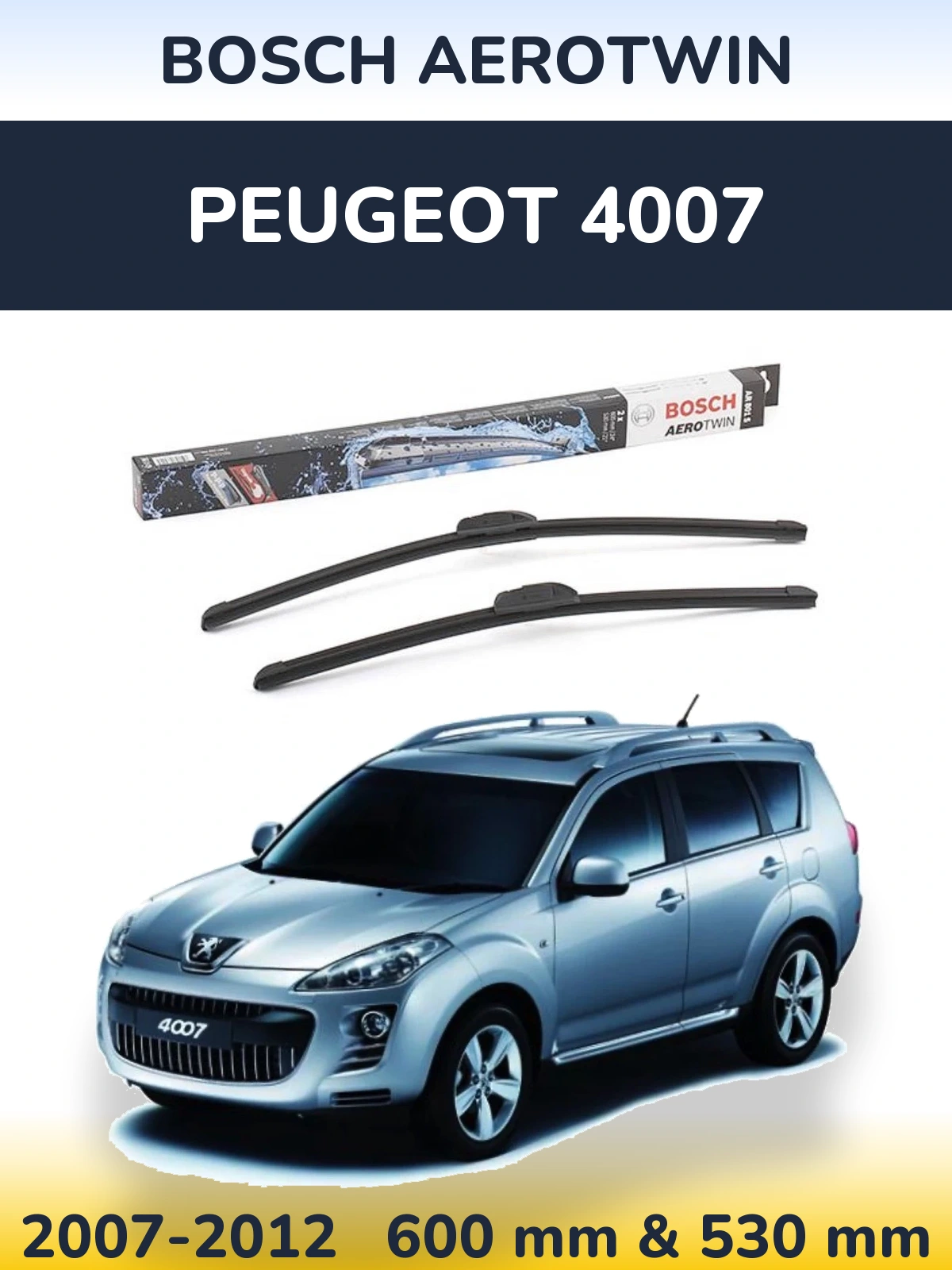 Komplet przednich wycieraczek BOSCH AeroTwin 600 & 530 mm do Peugeot 4007 2007-2012