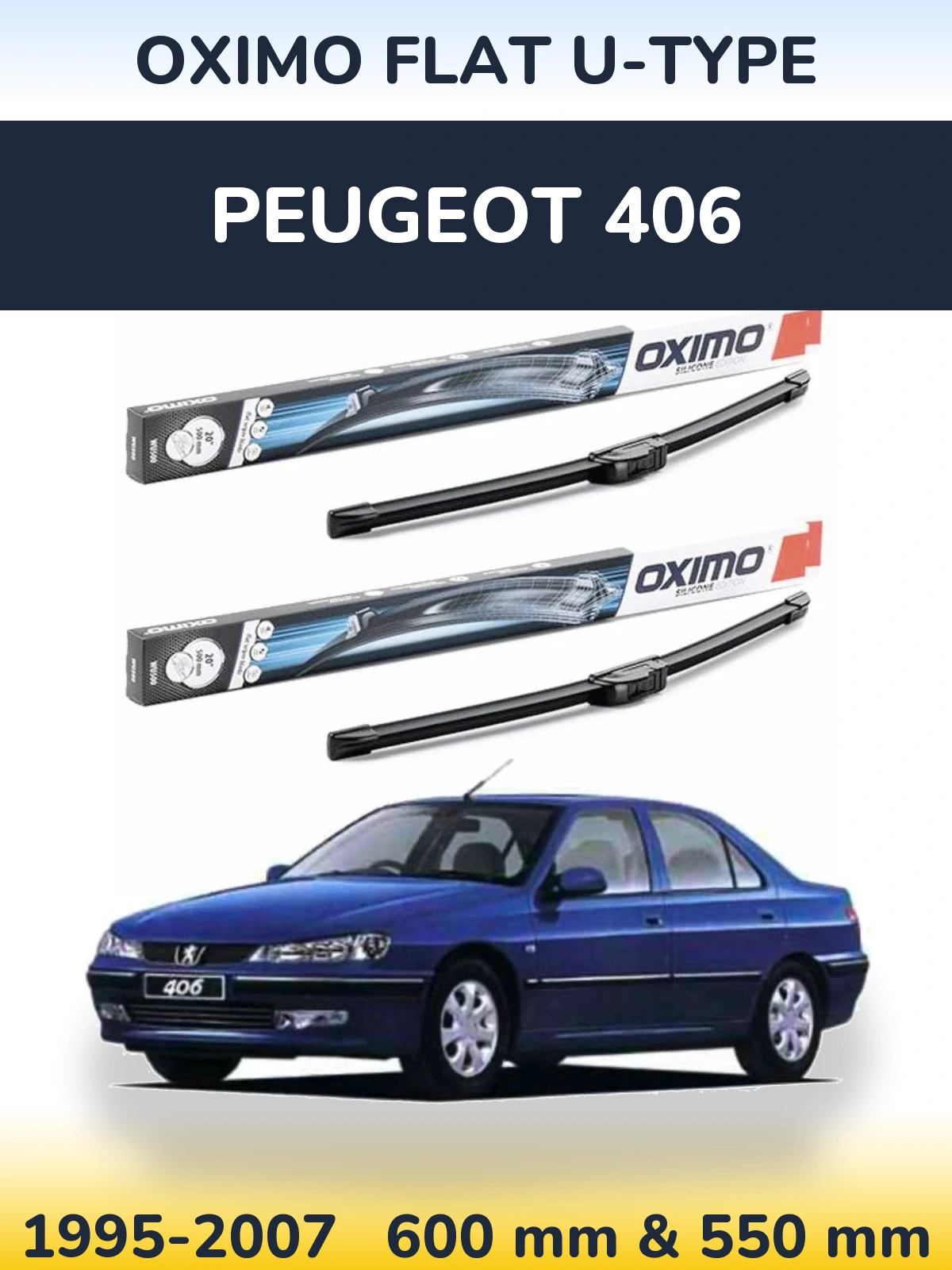 Komplet przednich wycieraczek Oximo Flat U-type 600 & 550 mm do Peugeot 406 1995-2007