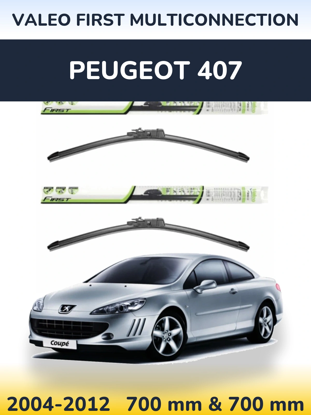 Komplet przednich wycieraczek Valeo First MultiConnection 700 & 700 mm do Peugeot 407 2004-2012