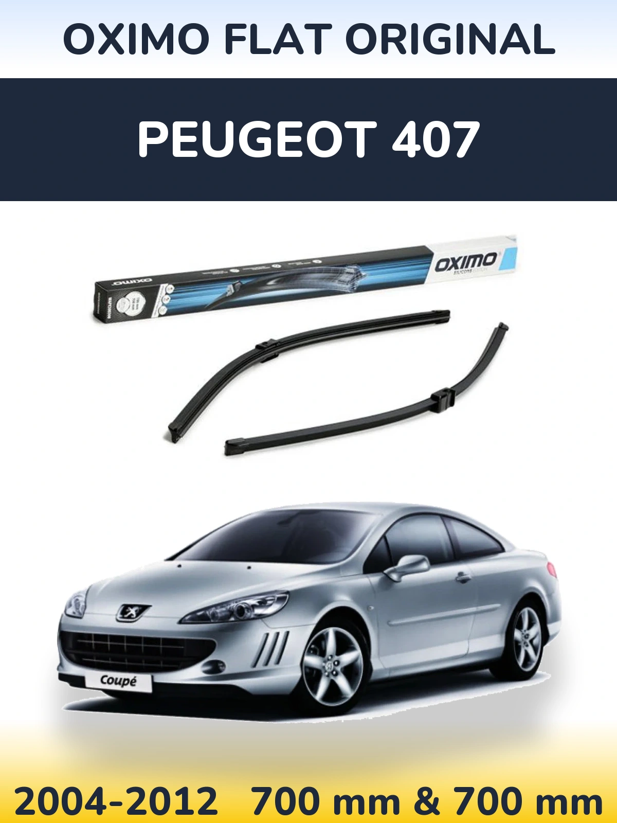 Front wiper blade set Oximo Flat Original 700 & 700 mm for Peugeot 407 2004-2012