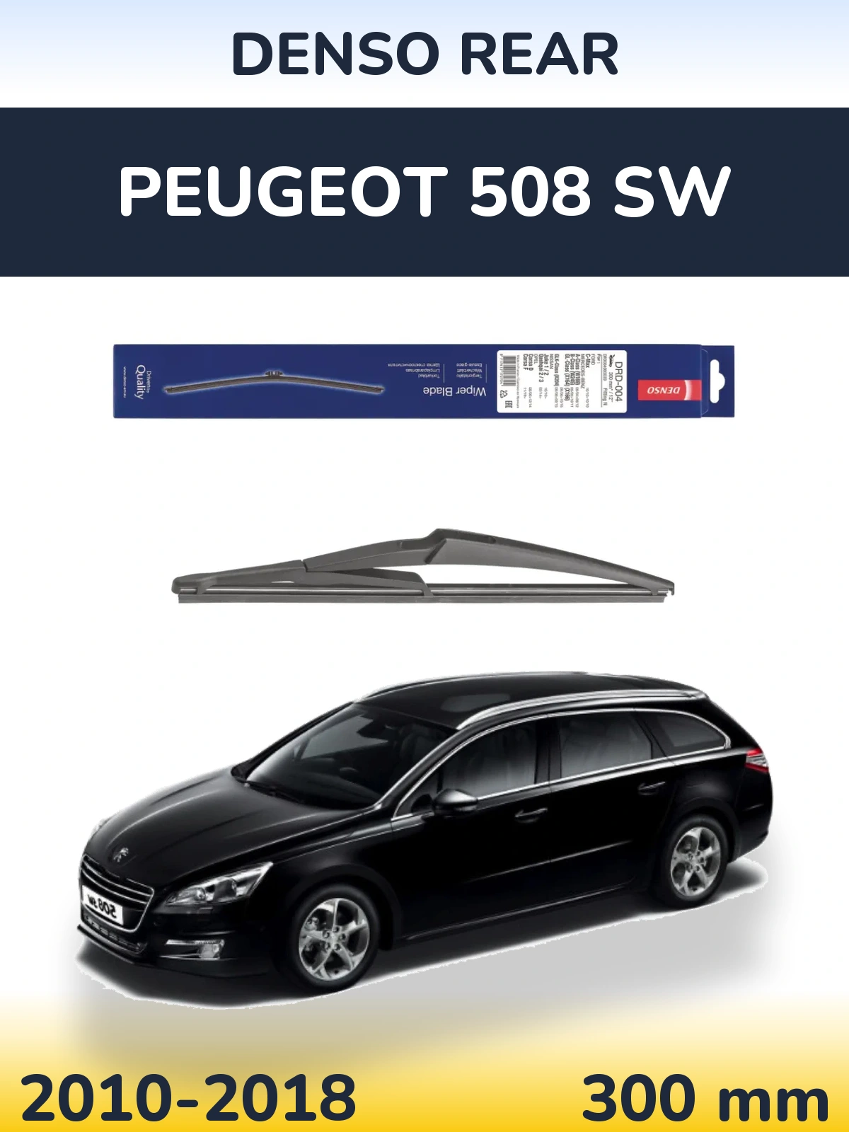 Tylna wycieraczka Denso Rear 300 mm do Peugeot 508 SW 2010-2018