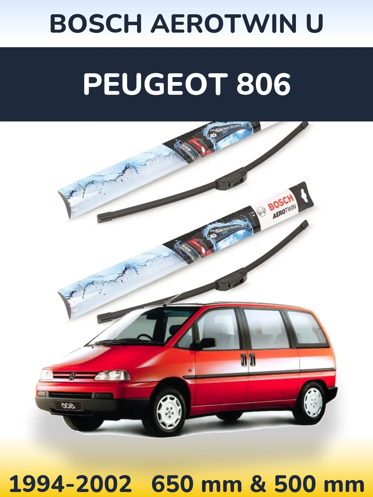 Komplet przednich wycieraczek BOSCH AeroTwin U 650 & 500 mm do Peugeot 806 1994-2002