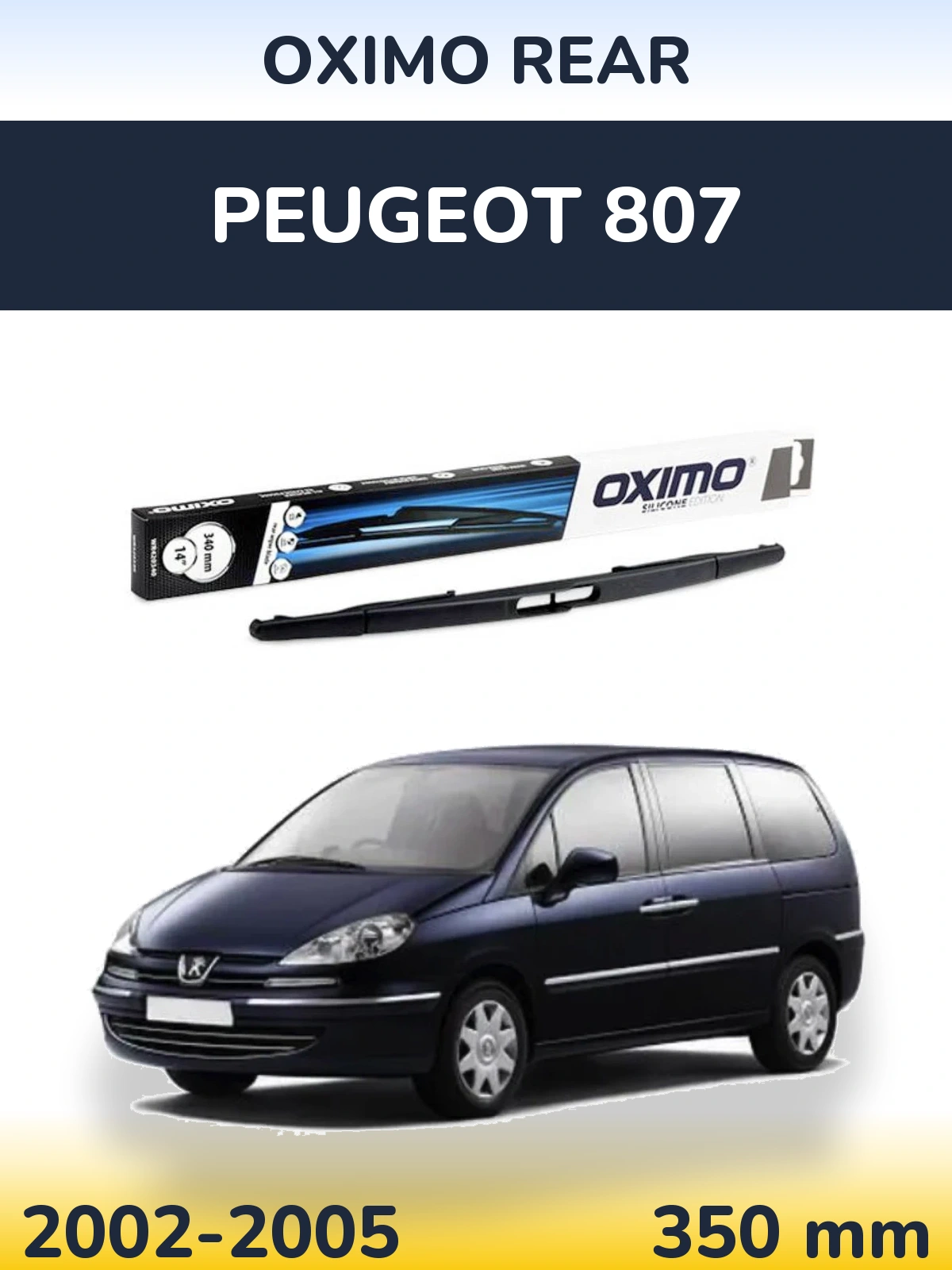 Tylna wycieraczka Oximo Rear 350 mm do Peugeot 807 2002-2005