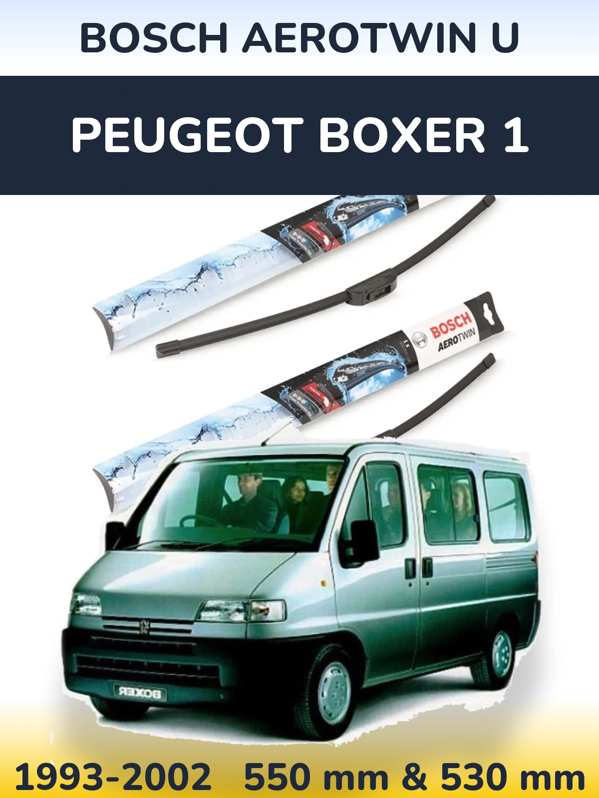 Комплект передних дворников BOSCH AeroTwin U 550 & 530 мм для Peugeot Boxer 1 1993-2002