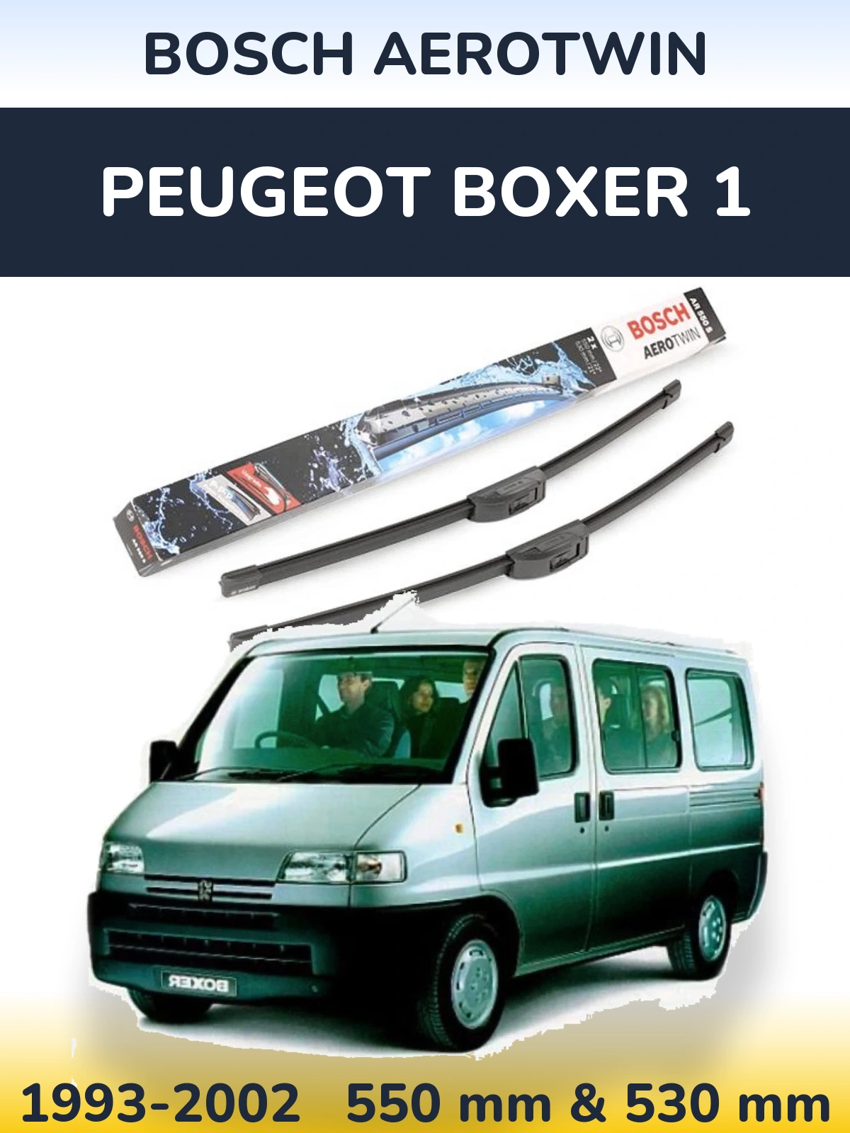 Komplet przednich wycieraczek BOSCH AeroTwin 550 & 530 mm do Peugeot Boxer 1 1993-2002