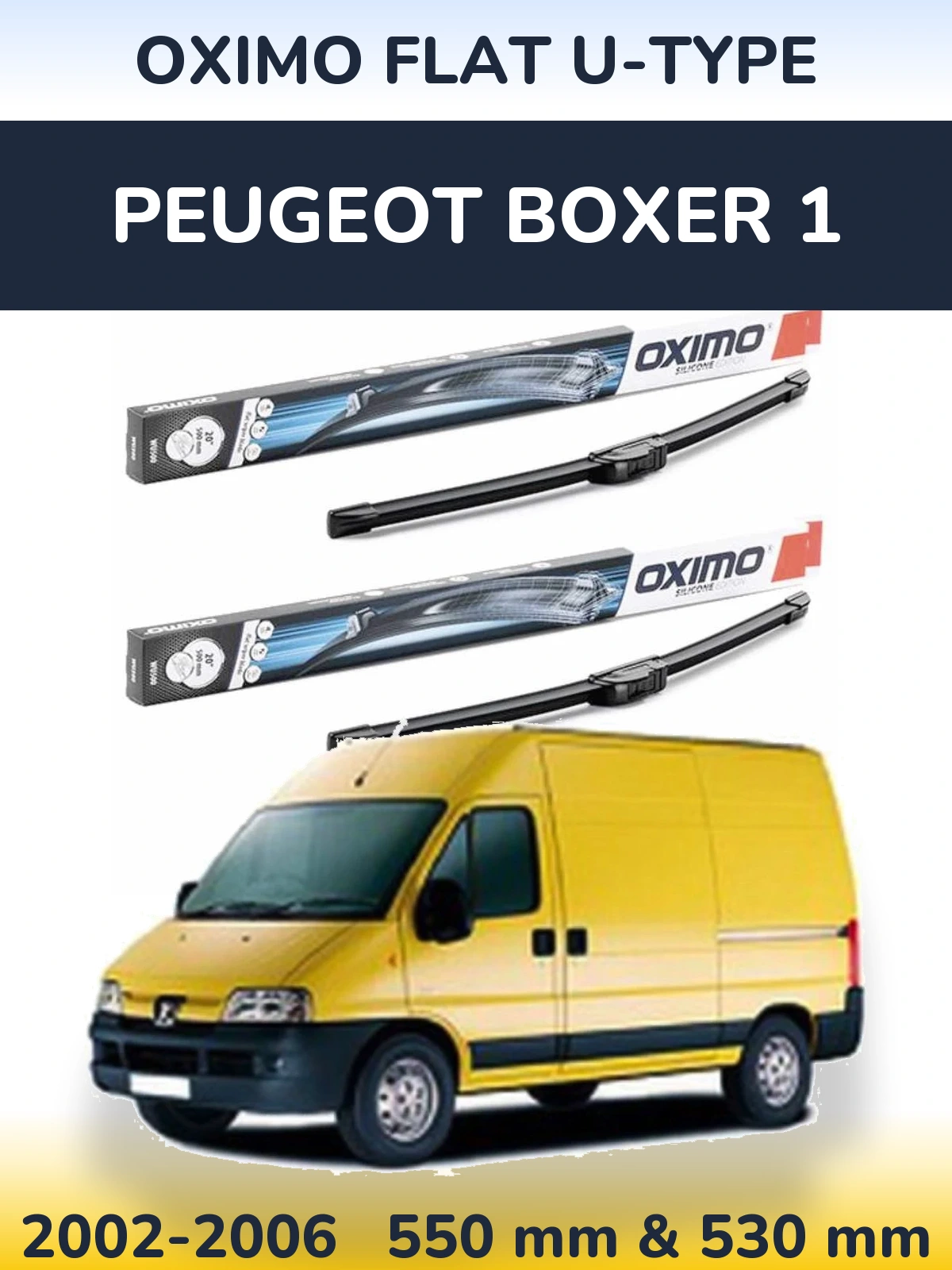 Komplet przednich wycieraczek Oximo Flat U-type 550 & 530 mm do Peugeot Boxer 1 2002-2006