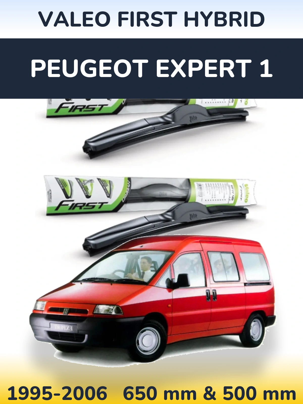 Komplet przednich wycieraczek Valeo First Hybrid 650 & 500 mm do Peugeot Expert 1 1995-2006