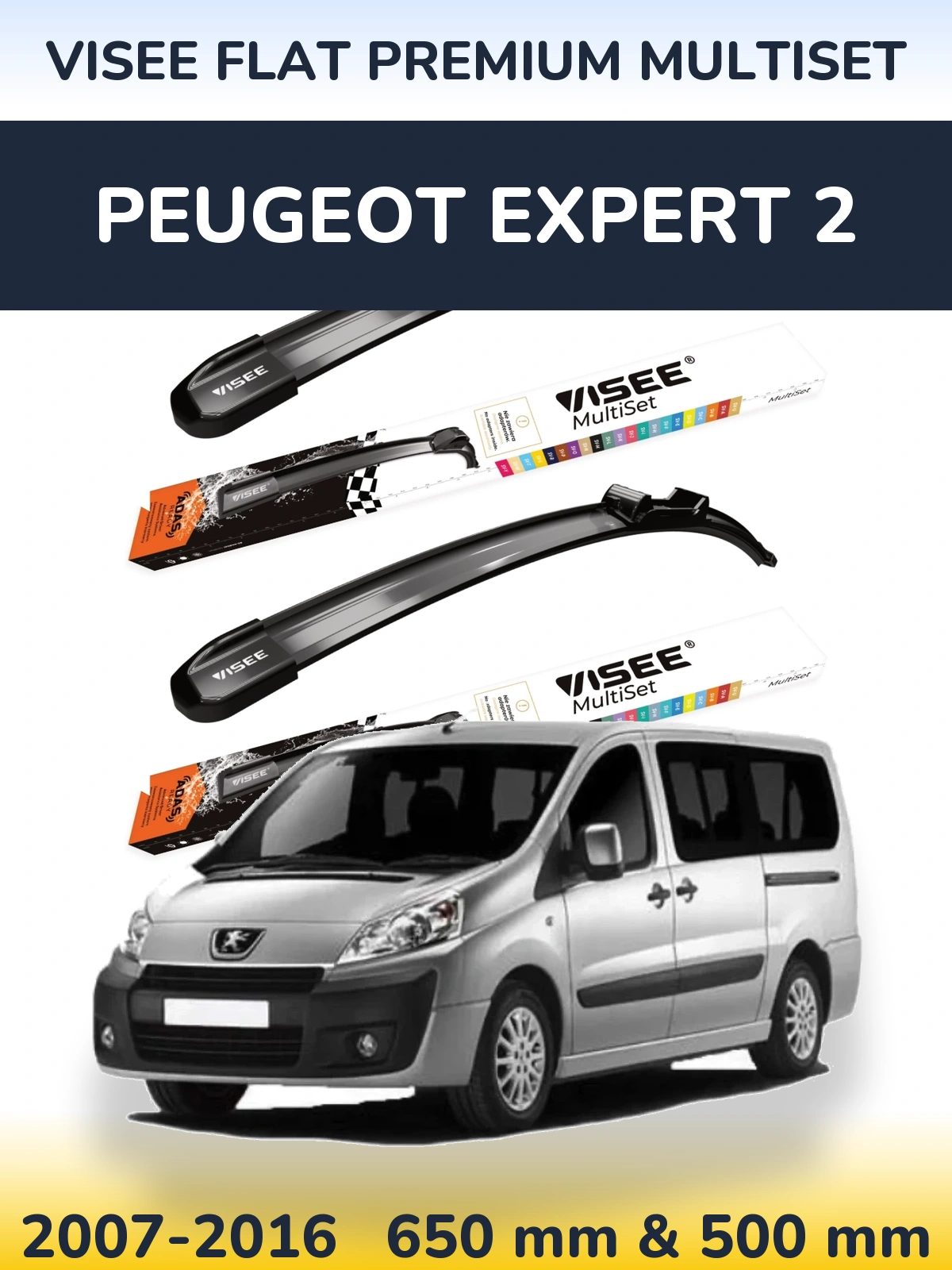Komplet przednich wycieraczek VISEE FLAT PREMIUM MultiSet 650 & 500 mm do Peugeot Expert 2 2007-2016