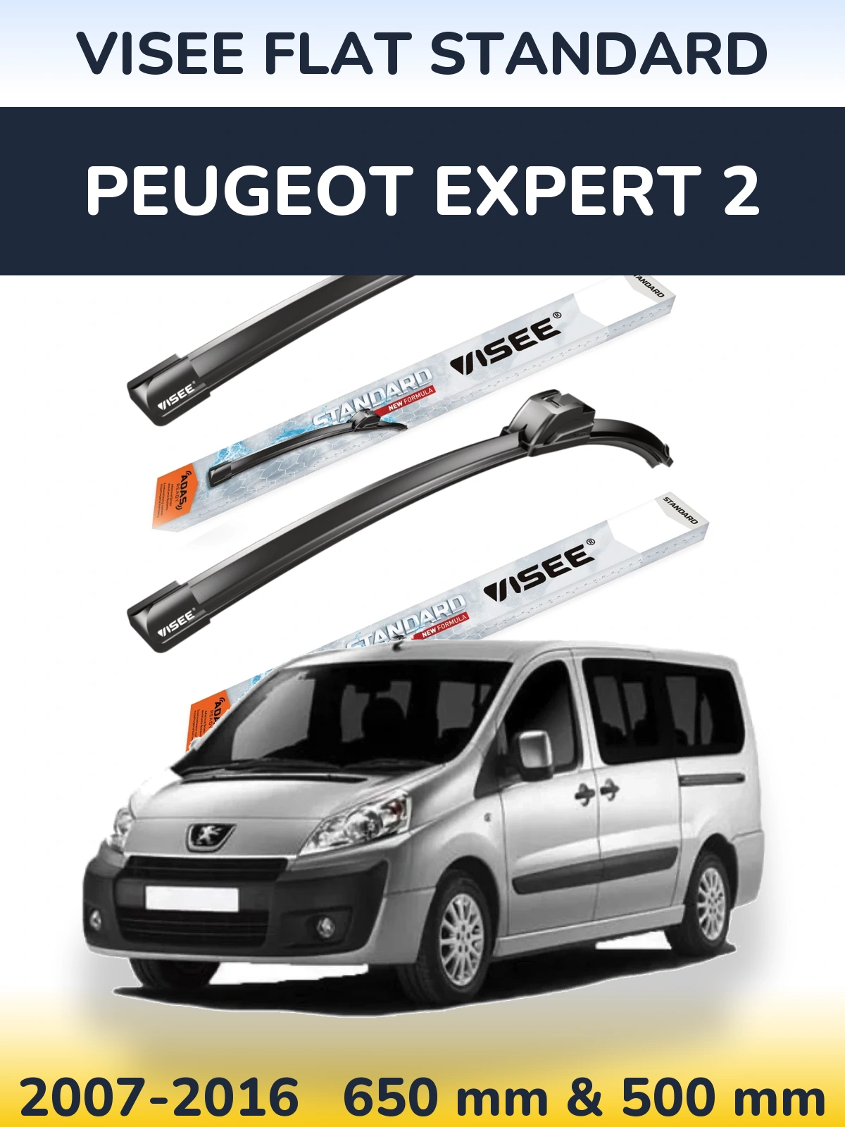 Komplet przednich wycieraczek VISEE FLAT STANDARD 650 & 500 mm do Peugeot Expert 2 2007-2016