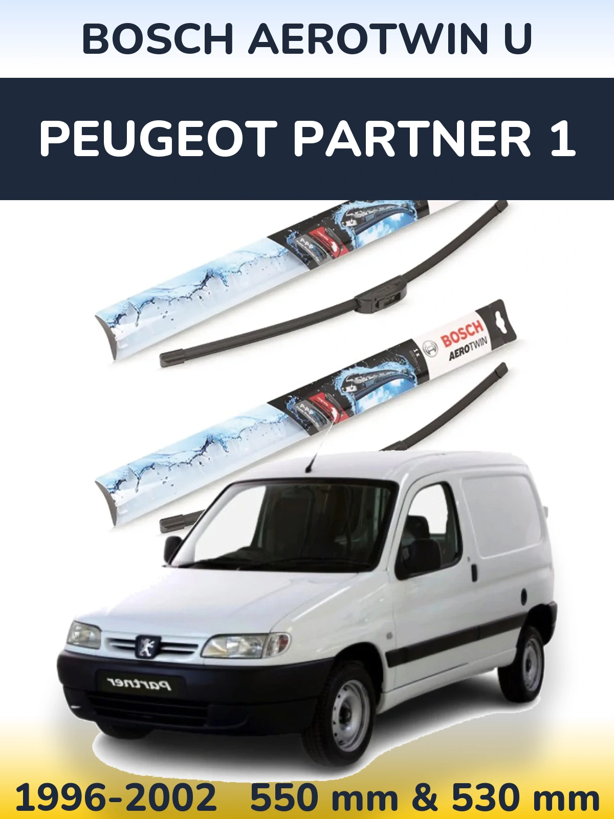 Komplet przednich wycieraczek BOSCH AeroTwin U 550 & 530 mm do Peugeot Partner 1 1996-2002