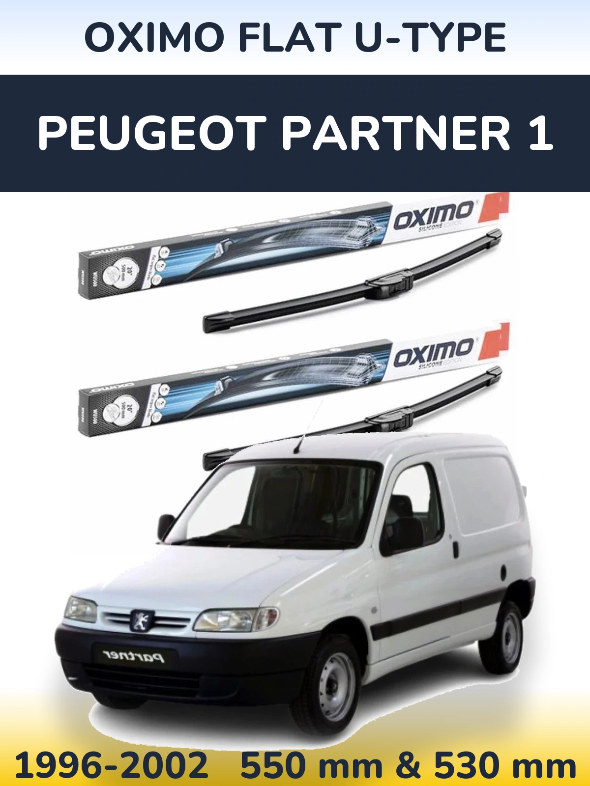 Komplet przednich wycieraczek Oximo Flat U-type 550 & 530 mm do Peugeot Partner 1 1996-2002