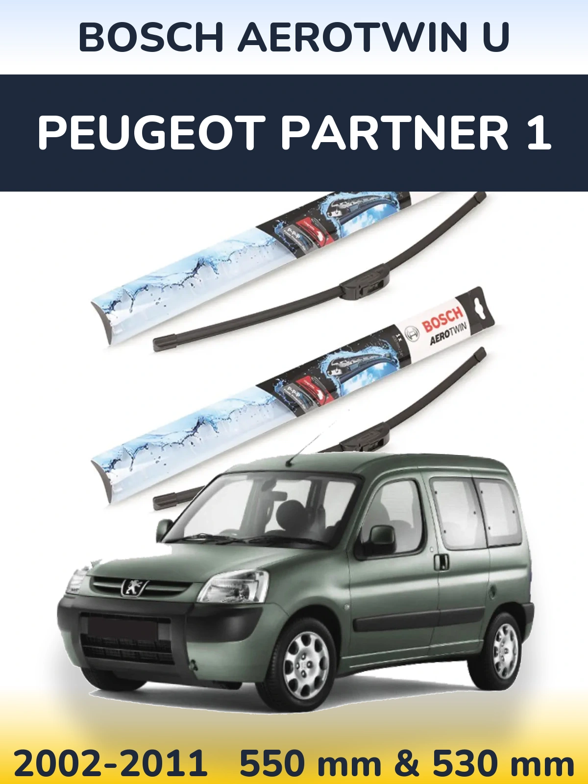 Komplet przednich wycieraczek BOSCH AeroTwin U 550 & 530 mm do Peugeot Partner 1 2002-2011