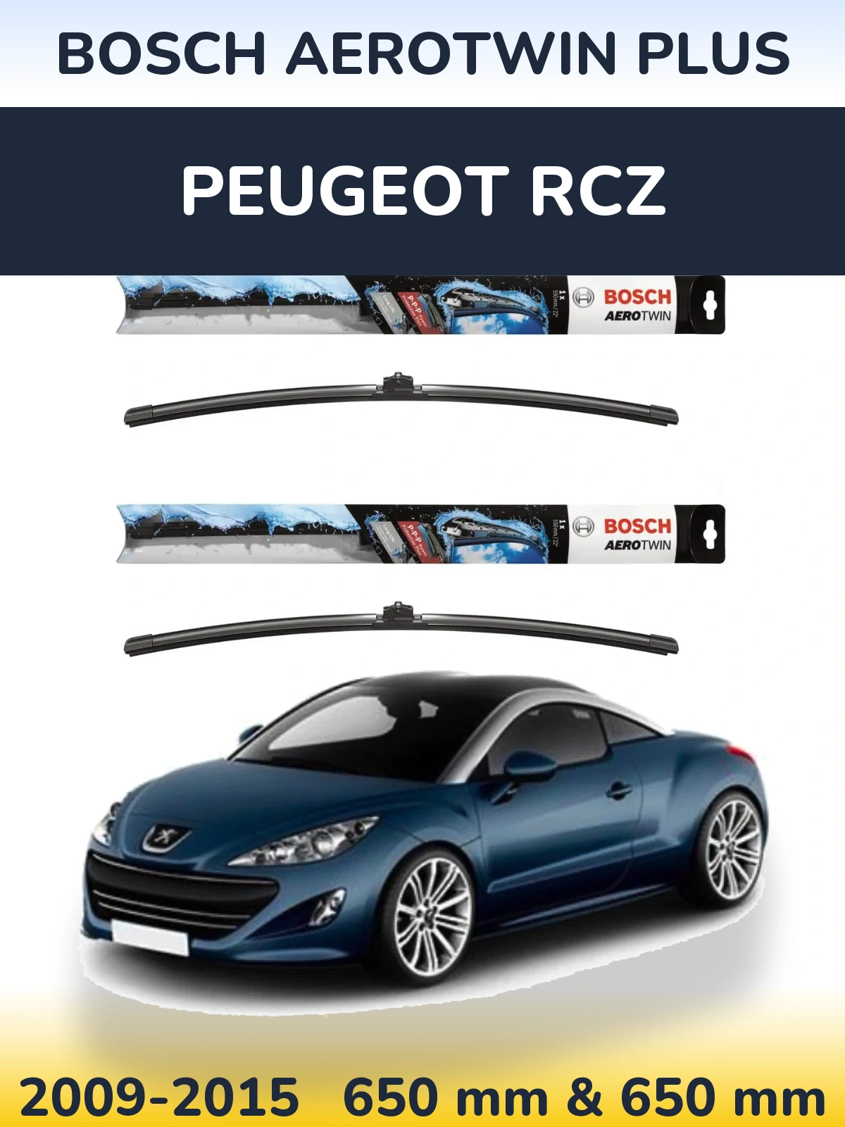Komplet przednich wycieraczek BOSCH AeroTwin Plus 650 & 650 mm do Peugeot RCZ 2009-2015