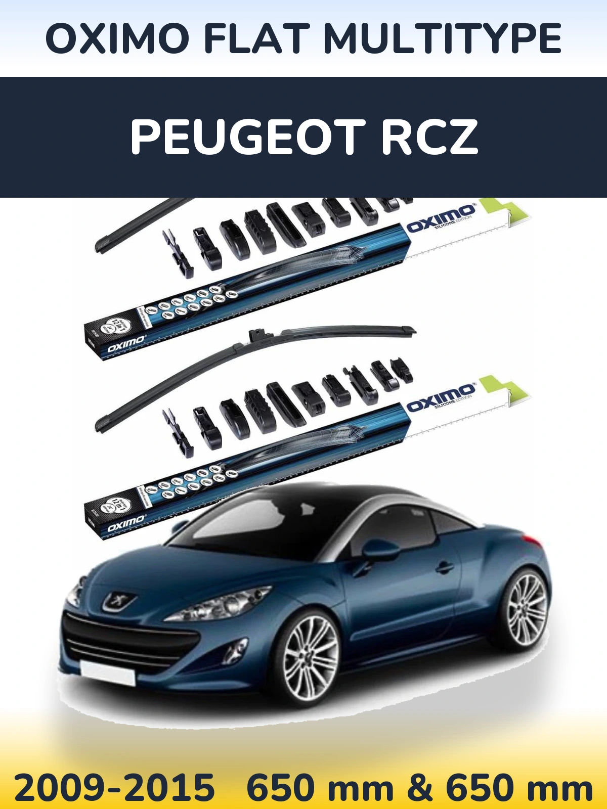 Komplet przednich wycieraczek Oximo Flat MultiType 650 & 650 mm do Peugeot RCZ 2009-2015