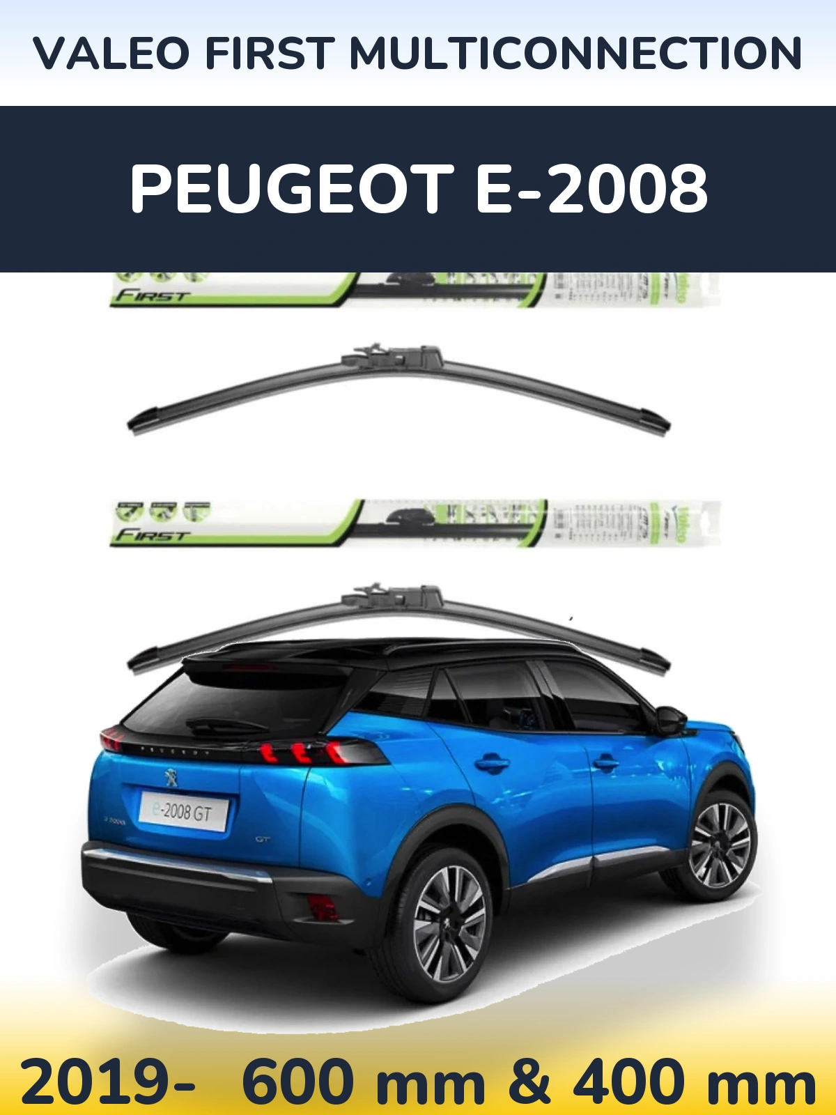 Komplet przednich wycieraczek Valeo First MultiConnection 600 & 400 mm do Peugeot e-2008 2019-2026