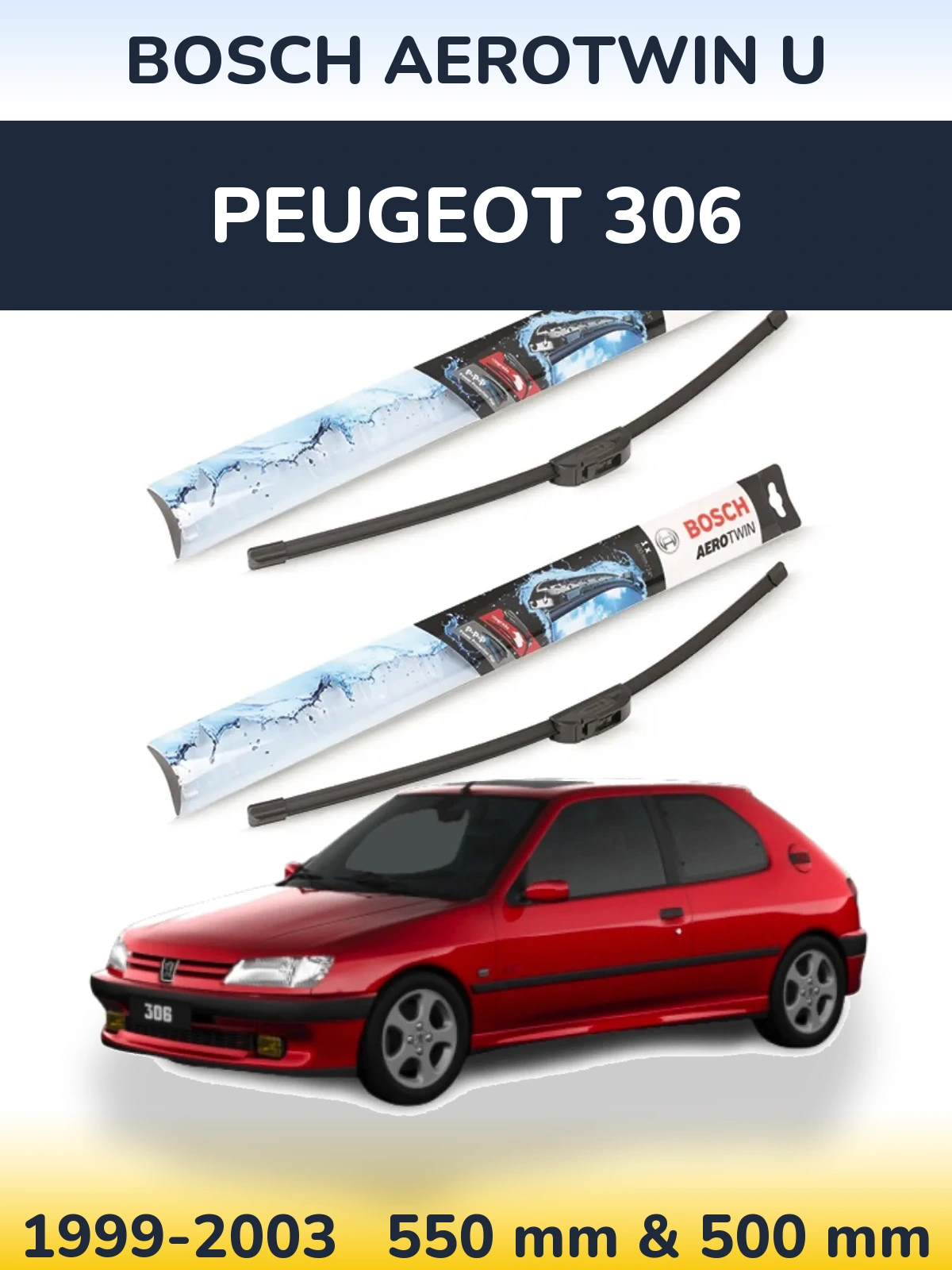 Komplet przednich wycieraczek BOSCH AeroTwin U 550 & 500 mm do Peugeot 306 1999-2003