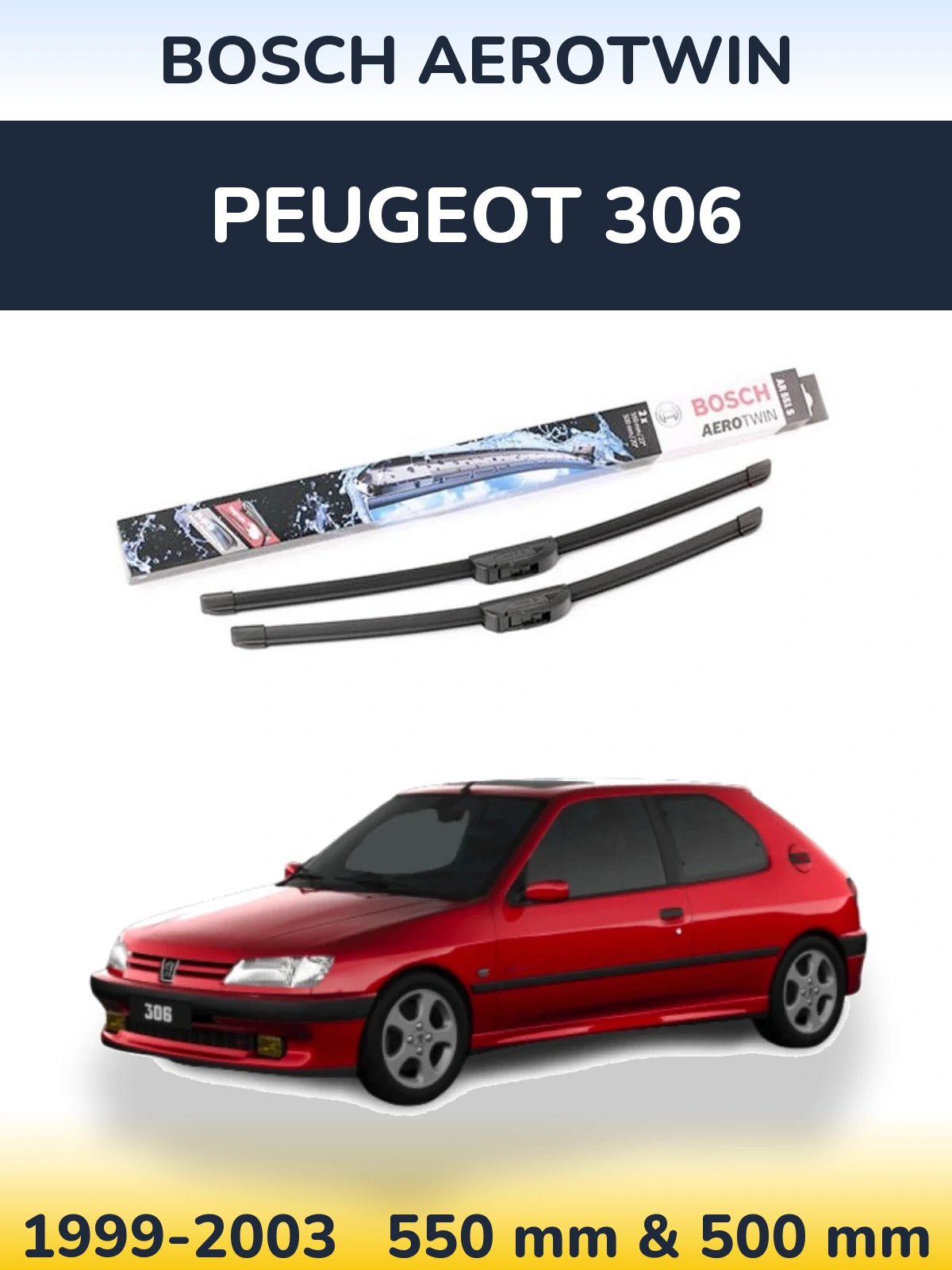 Komplet przednich wycieraczek BOSCH AeroTwin 550 & 500 mm do Peugeot 306 1999-2003