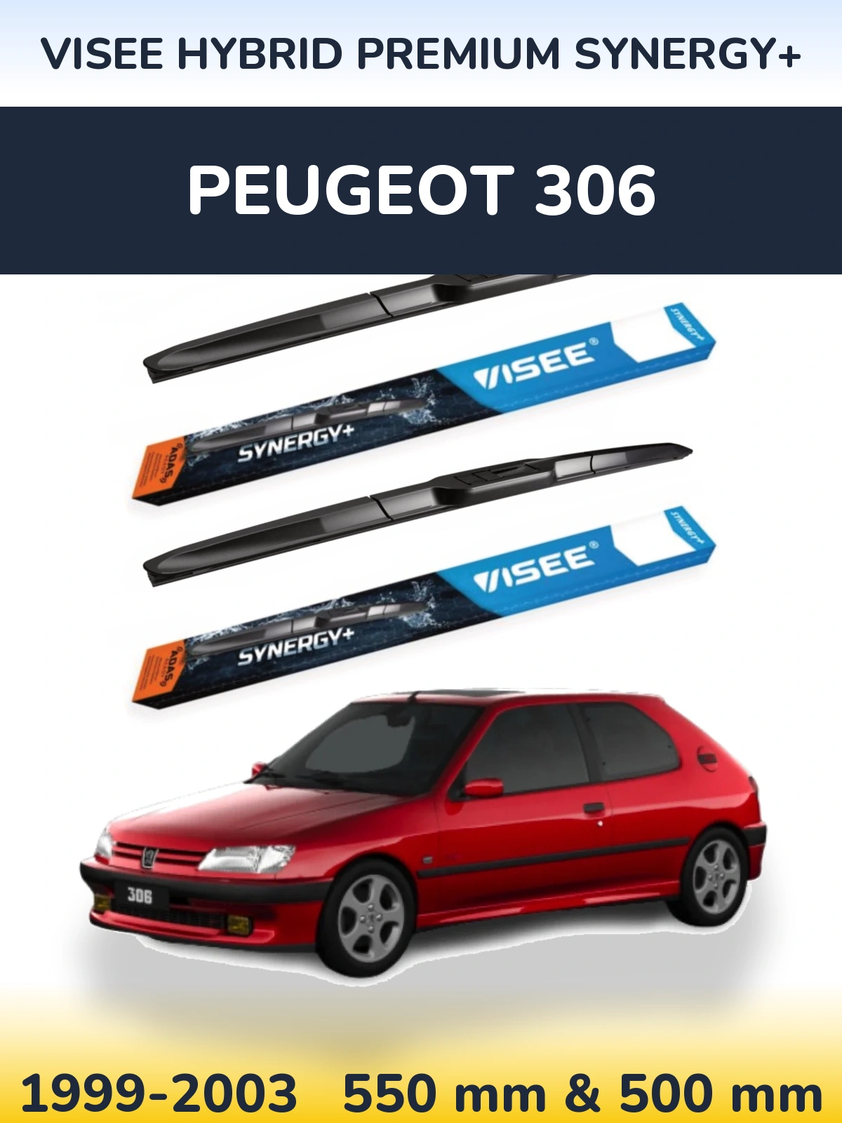 Komplet przednich wycieraczek VISEE HYBRID PREMIUM SYNERGY+ 550 & 500 mm do Peugeot 306 1999-2003