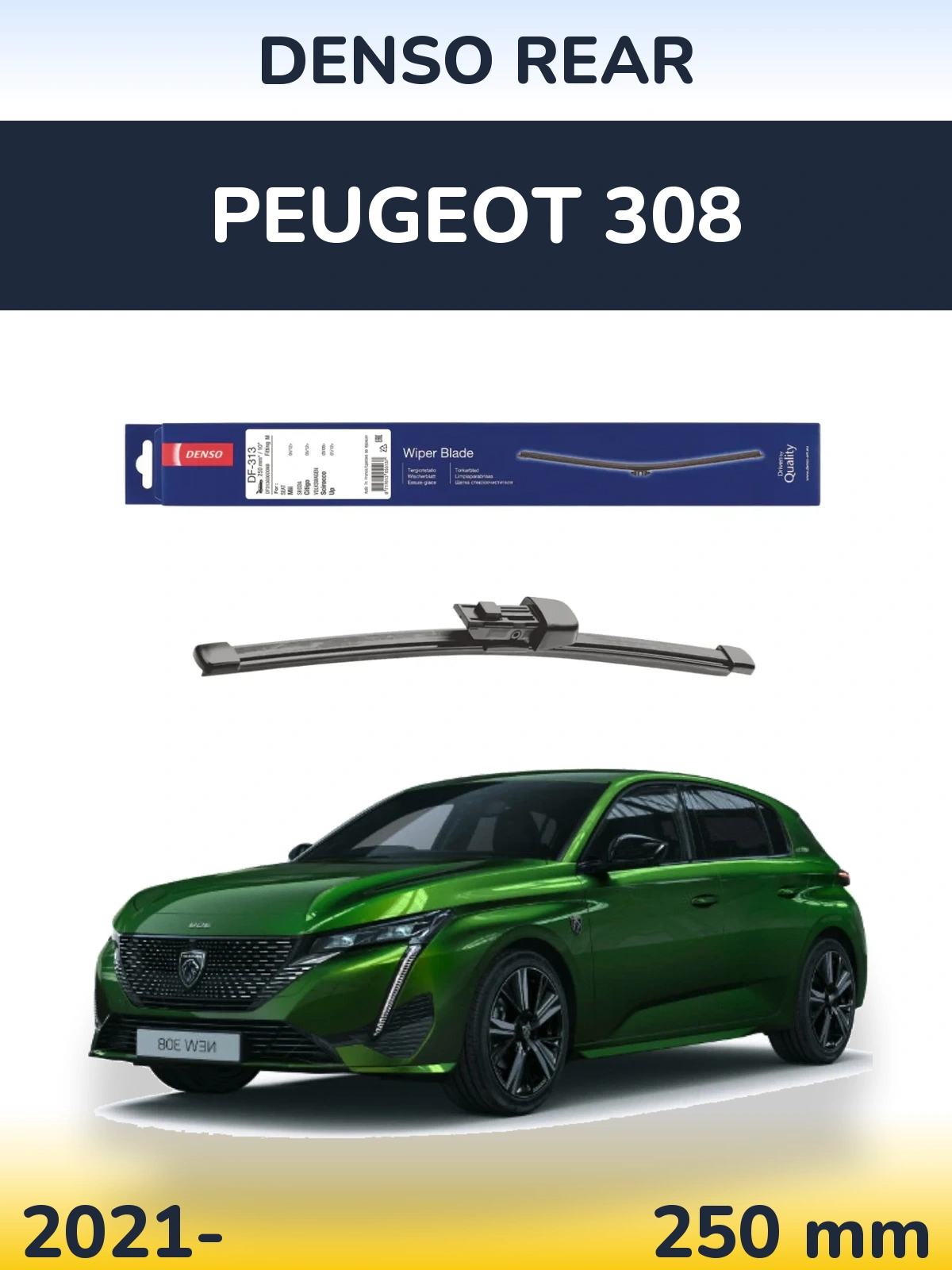 Tylna wycieraczka Denso Rear 250 mm do Peugeot 308 2021-2026