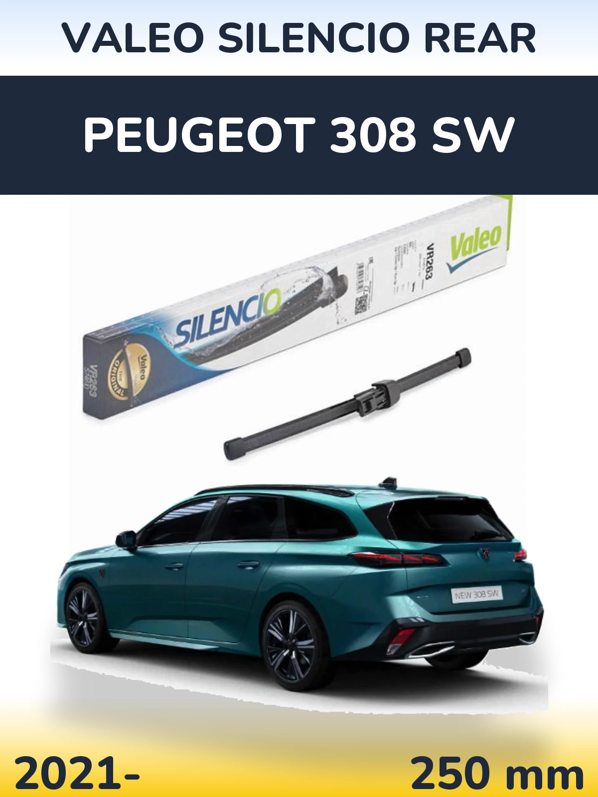 Tylna wycieraczka Valeo Silencio Rear 250 mm do Peugeot 308 SW 2021-2026