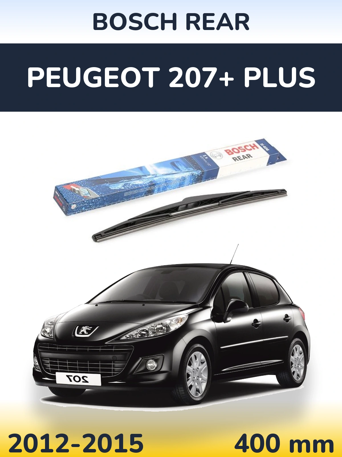 Tylna wycieraczka BOSCH Rear 400 mm do Peugeot 207+ Plus 2012-2015