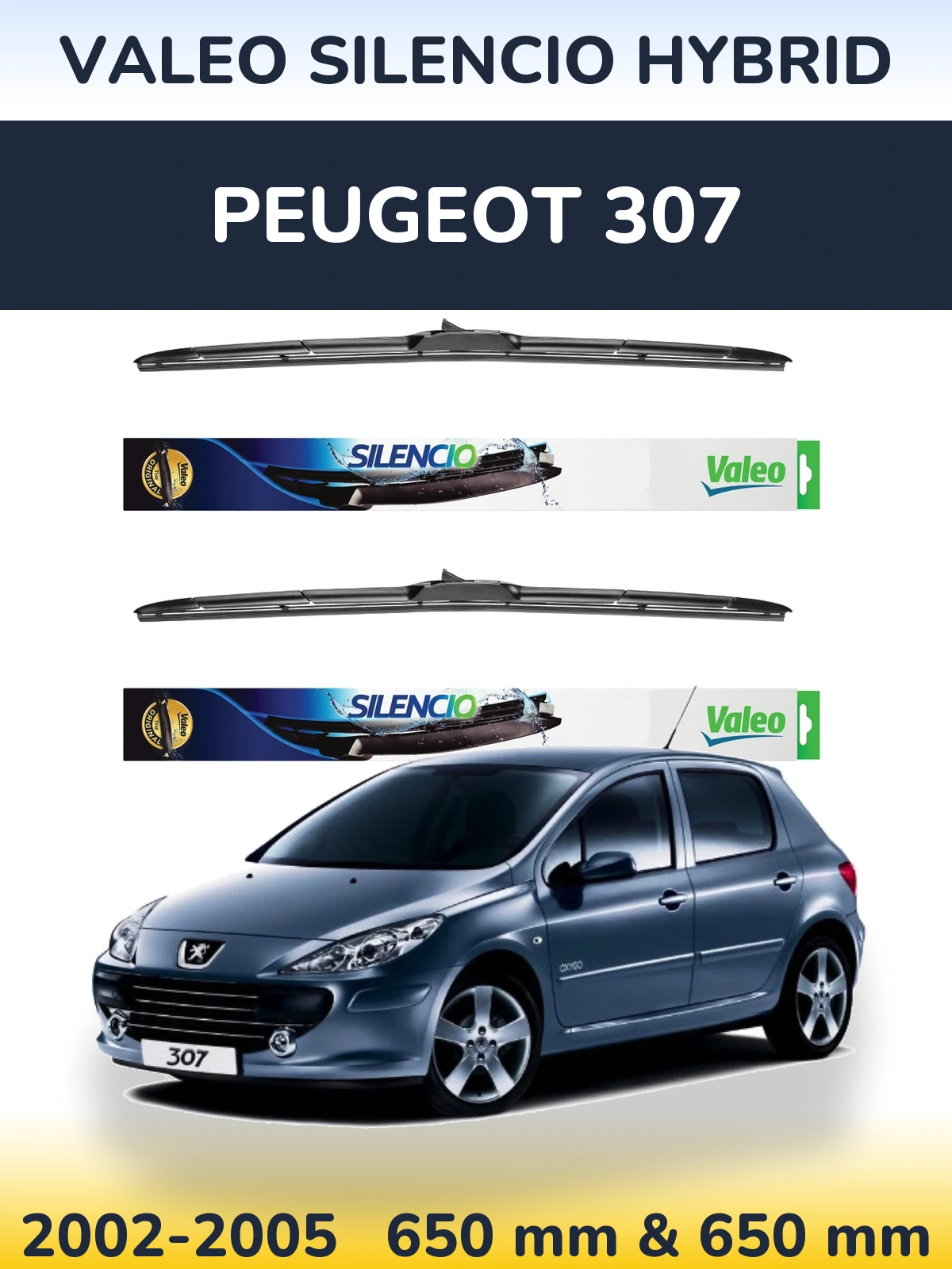 Komplet przednich wycieraczek Valeo Silencio Hybrid 650 & 650 mm do Peugeot 307 2002-2005