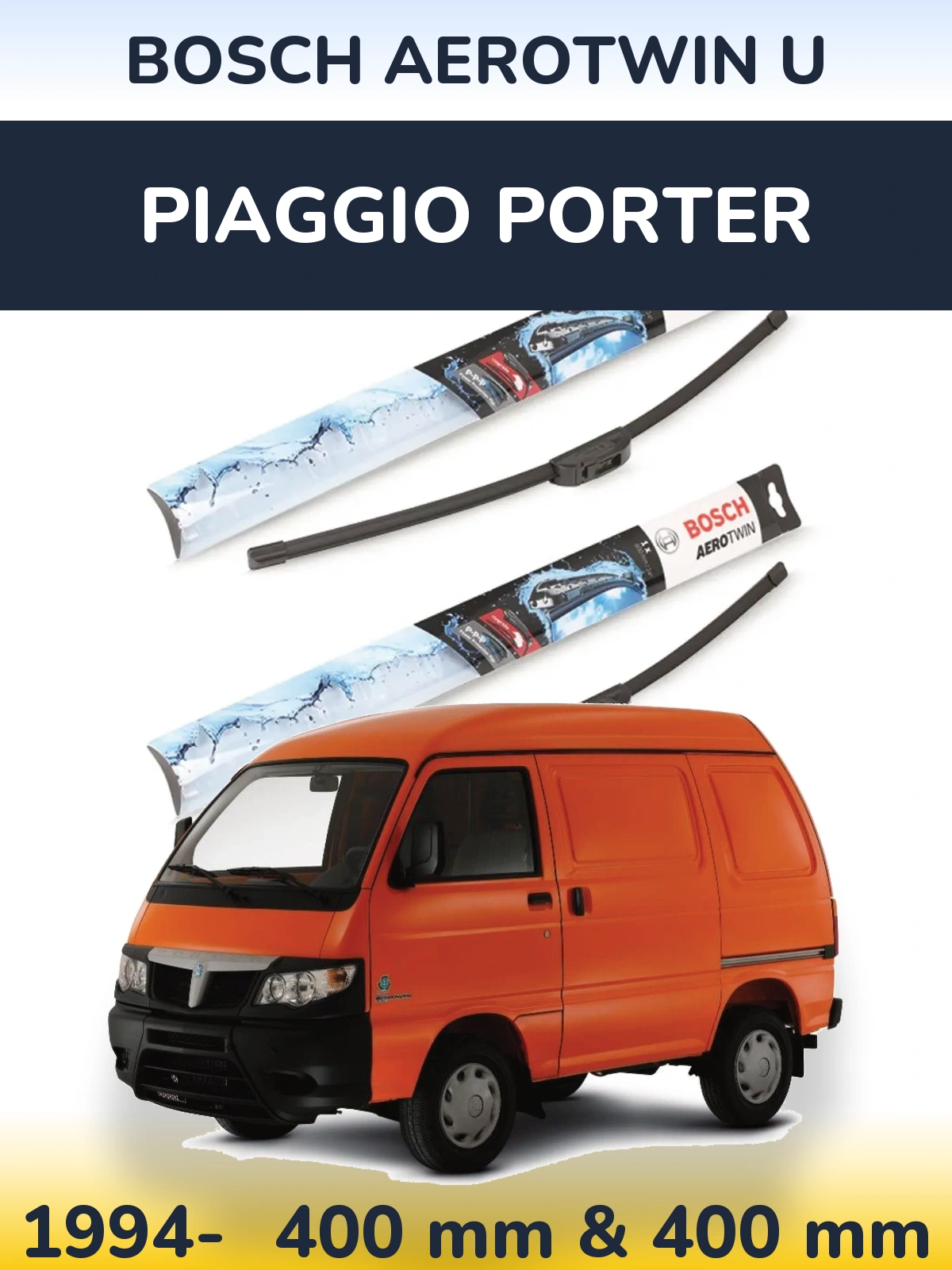 Комплект передних дворников BOSCH AeroTwin U 400 & 400 мм для Piaggio Porter 1994-2026