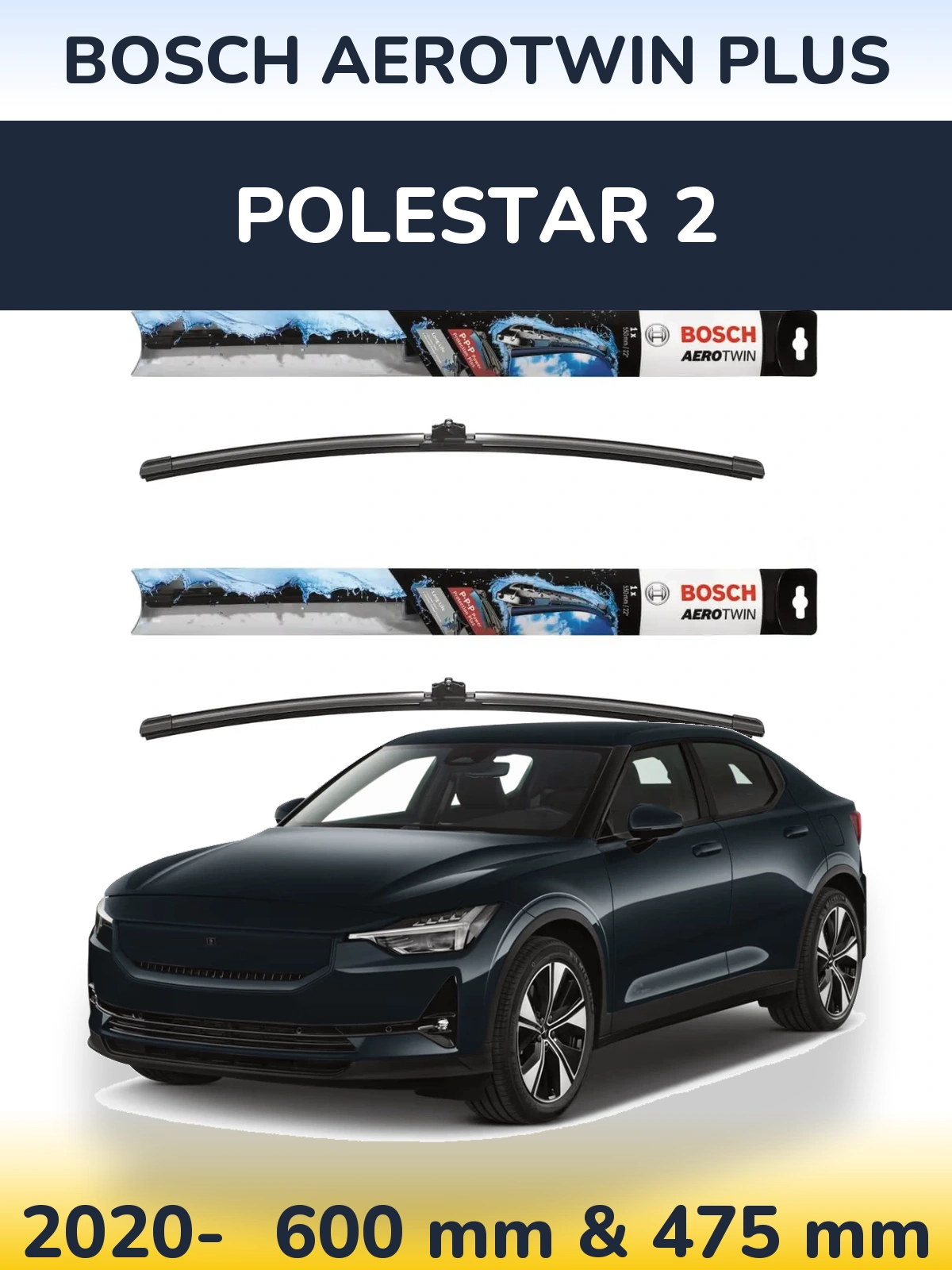 Komplet przednich wycieraczek BOSCH AeroTwin Plus 600 & 475 mm do Polestar 2 2020-2026