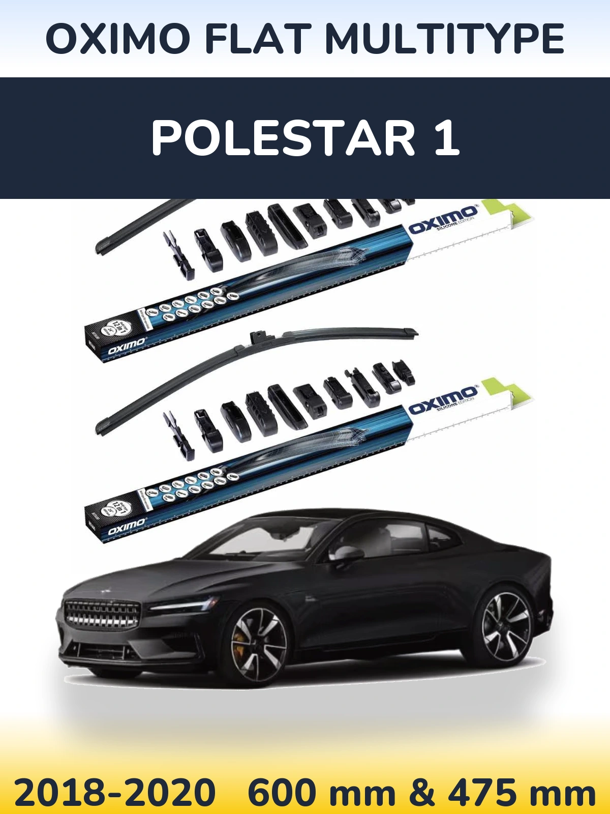 Комплект передних дворников Oximo Flat MultiТипe 600 & 475 мм для Polestar 1 2018-2020
