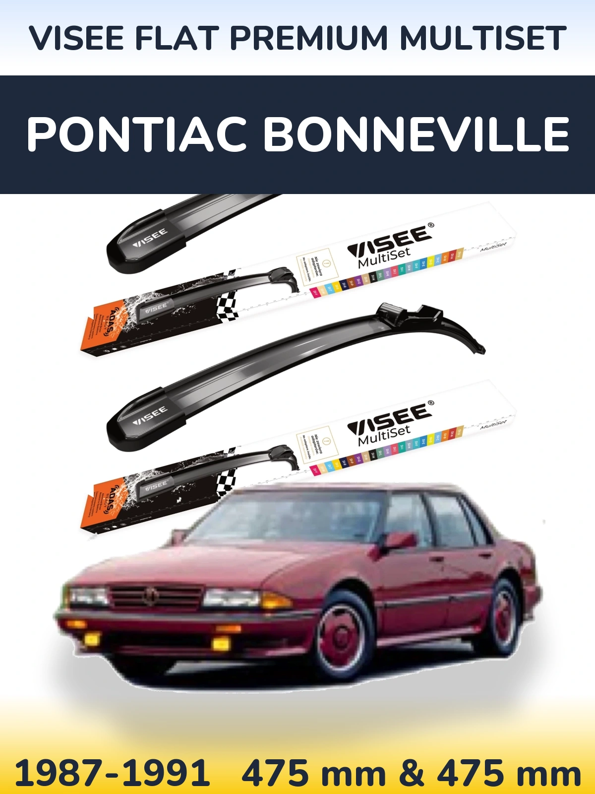 Komplet przednich wycieraczek VISEE FLAT PREMIUM MultiSet 475 & 475 mm do Pontiac Bonneville 1987-1991