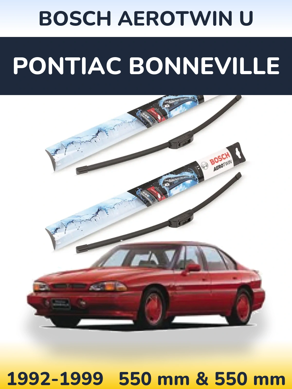 Komplet przednich wycieraczek BOSCH AeroTwin U 550 & 550 mm do Pontiac Bonneville 1992-1999