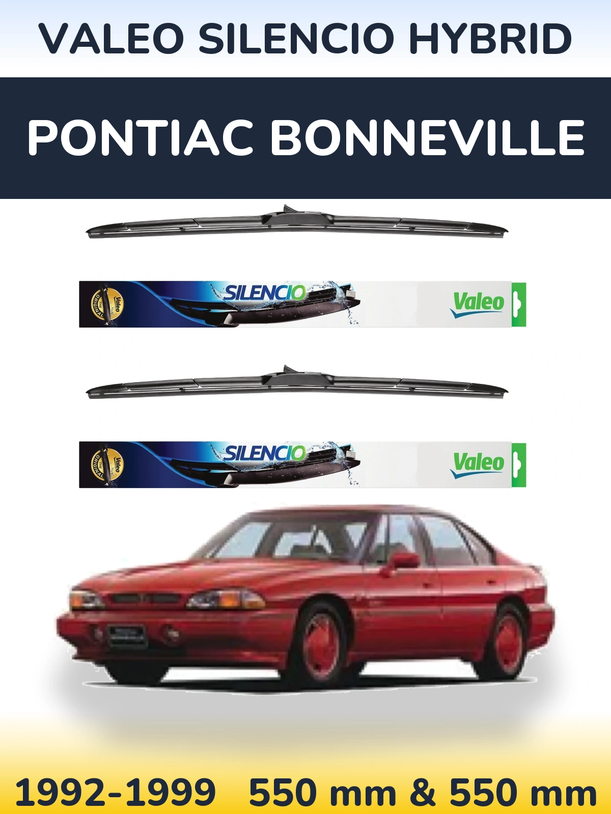 Komplet przednich wycieraczek Valeo Silencio Hybrid 550 & 550 mm do Pontiac Bonneville 1992-1999