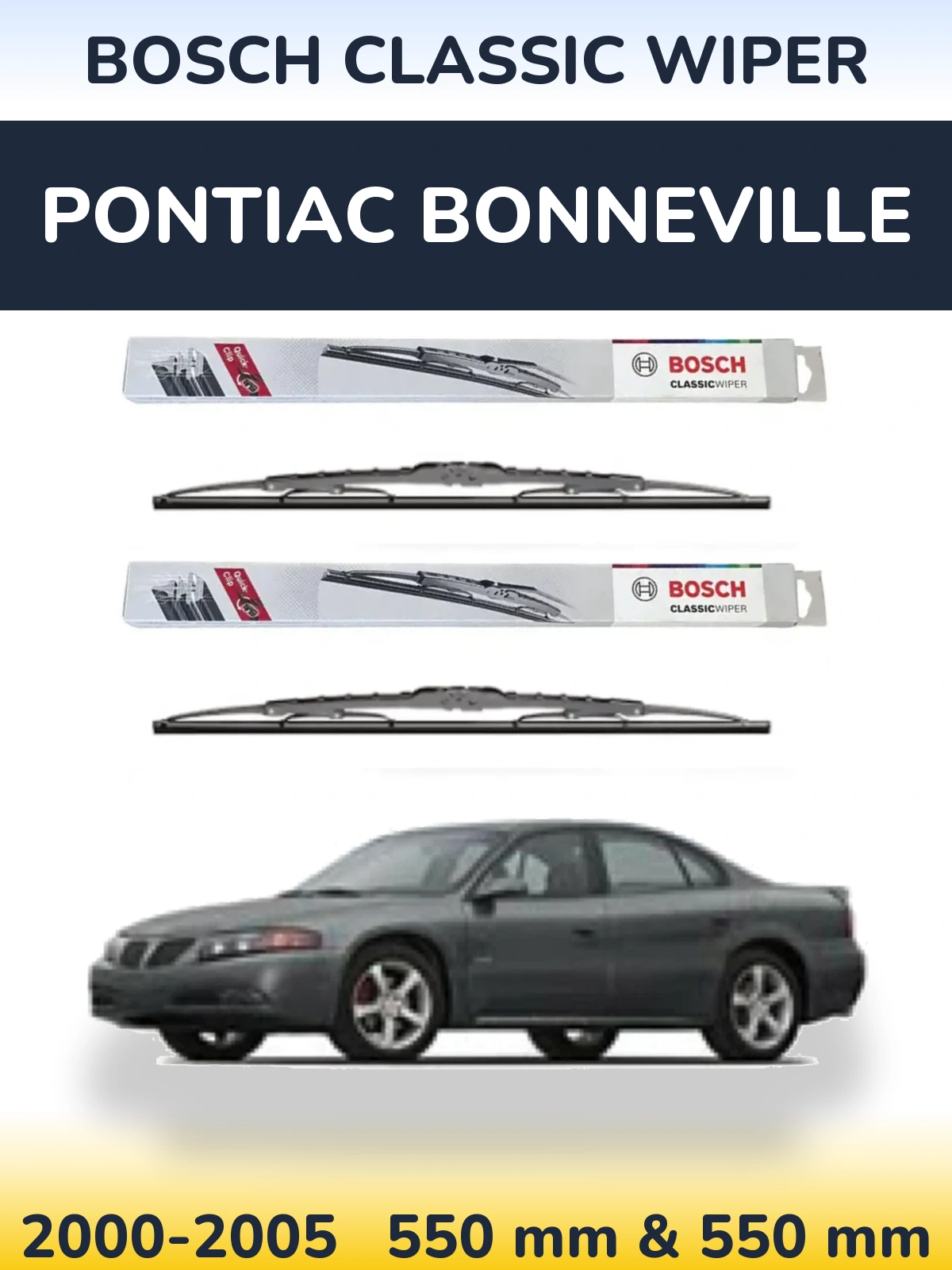 Komplet przednich wycieraczek BOSCH Classic Wiper 550 & 550 mm do Pontiac Bonneville 2000-2005