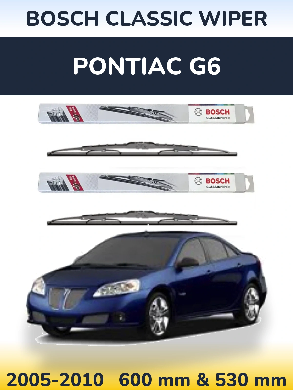 Komplet przednich wycieraczek BOSCH Classic Wiper 600 & 530 mm do Pontiac G6 2005-2010