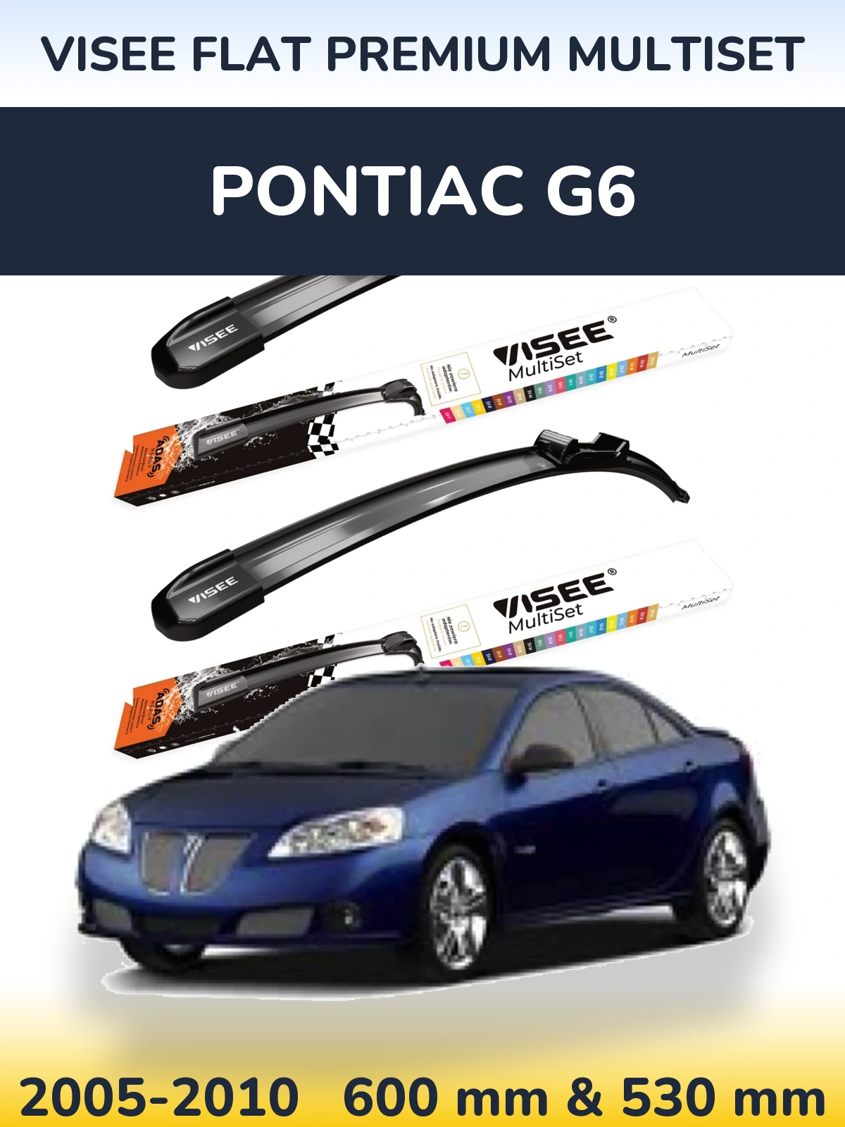 Комплект передних дворников VISEE FLAT PREMIUM MultiSet 600 & 530 мм для Pontiac G6 2005-2010