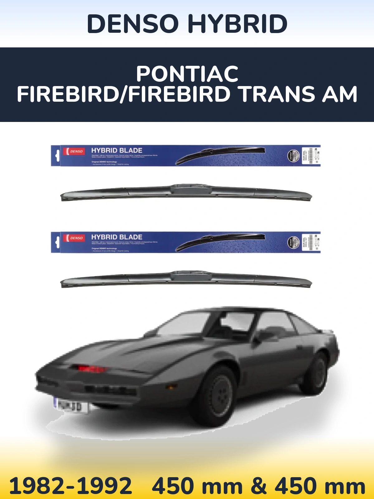 Комплект передних дворников Denso Hybrid 450 & 450 мм для Pontiac Firebird/Firebird Trans Am 1982-1992