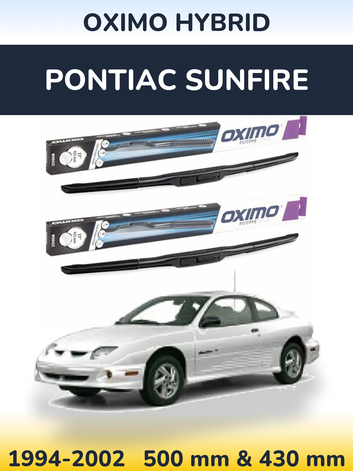 Komplet przednich wycieraczek Oximo Hybrid 500 & 430 mm do Pontiac Sunfire 1994-2002